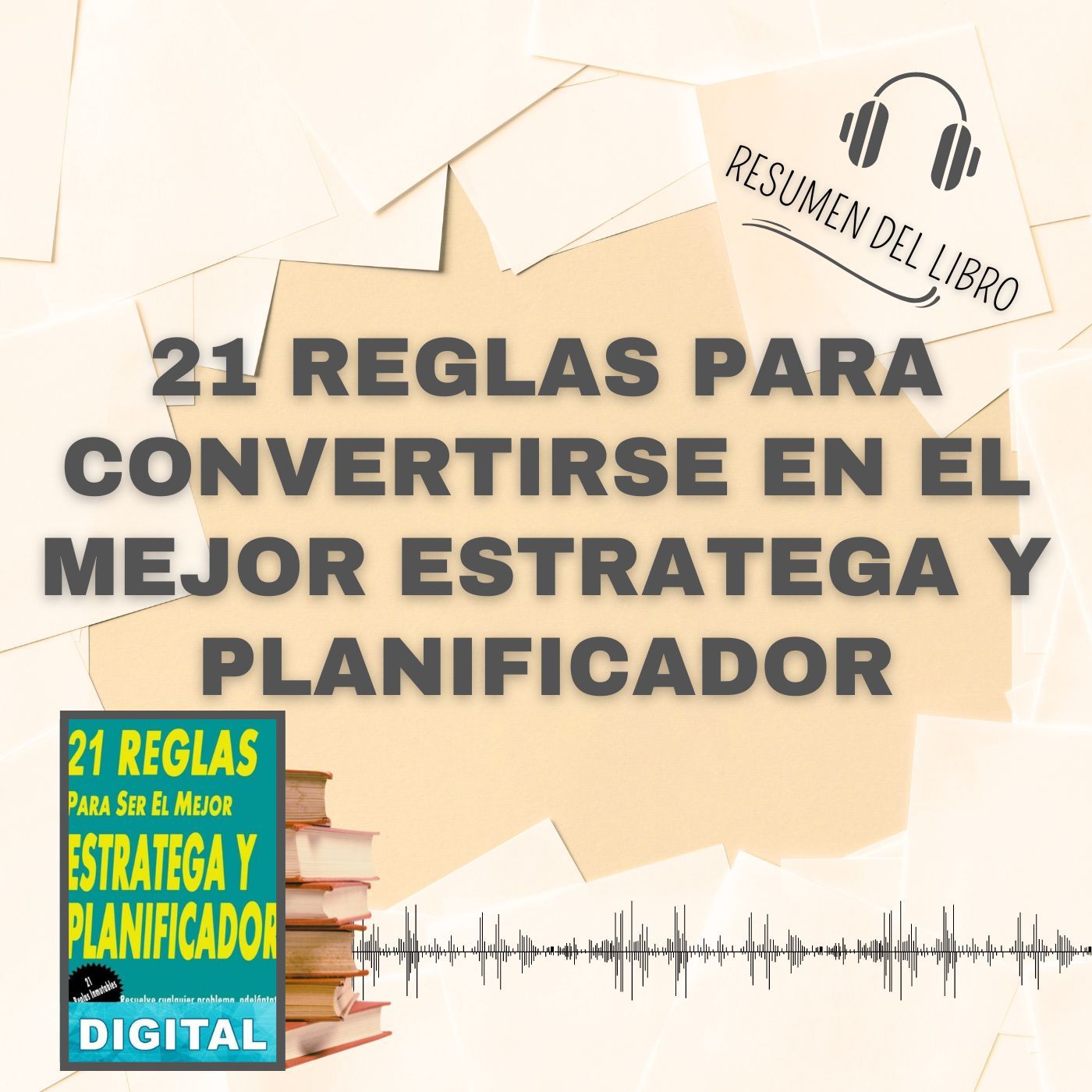 21 REGLAS PARA CONVERTIRSE EN EL MEJOR ESTRATEGA Y PLANIFICADOR 📗 Resumen del Libro - Ideas Clave de DAVID VALOIS (Baja tu PDF📥)