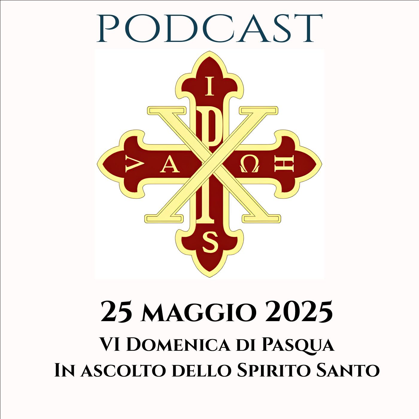 PODCAST 2-78 VI DOMENICA DI PASQUA. IN ASCOLTO DELLO SPIRITO SANTO