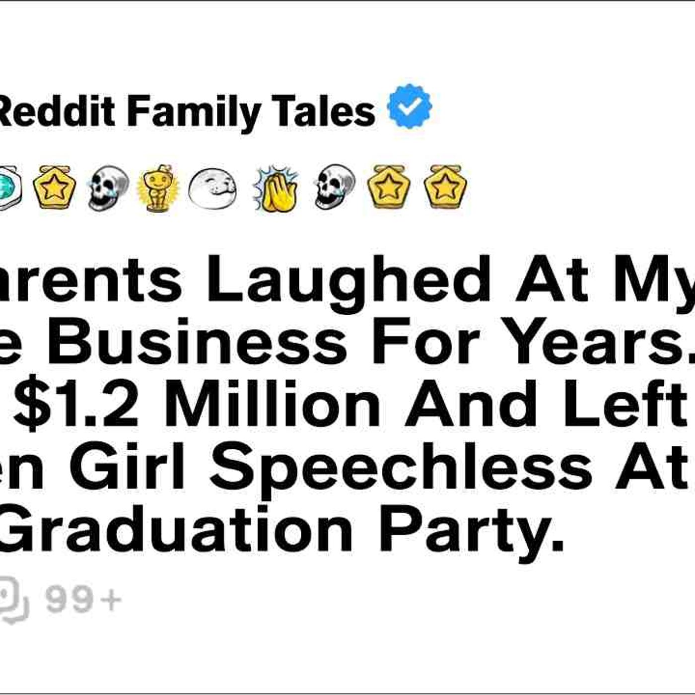 My Parents Laughed At My Online Business For Years. Until I Made _1.2 Million..- Reddit Family Tales