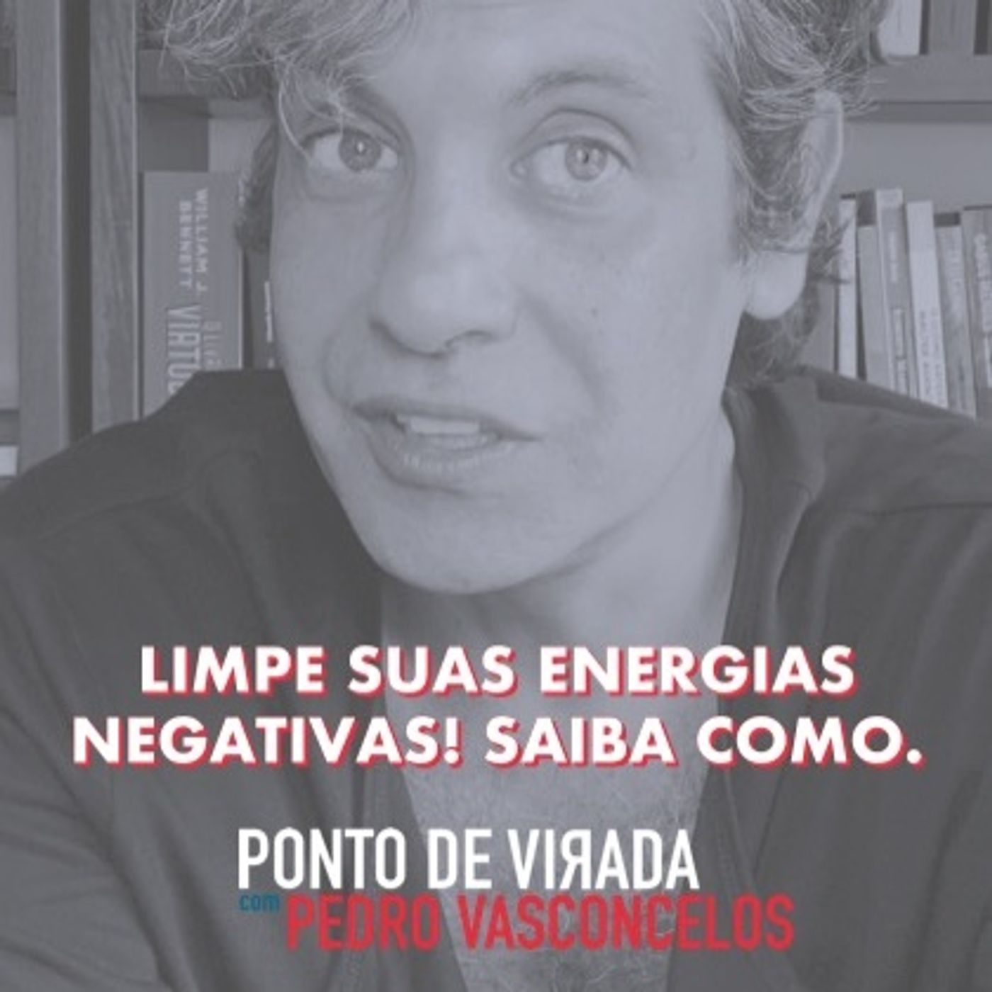 Limpe Suas Energias Negativas! Saiba Como. episode artwork