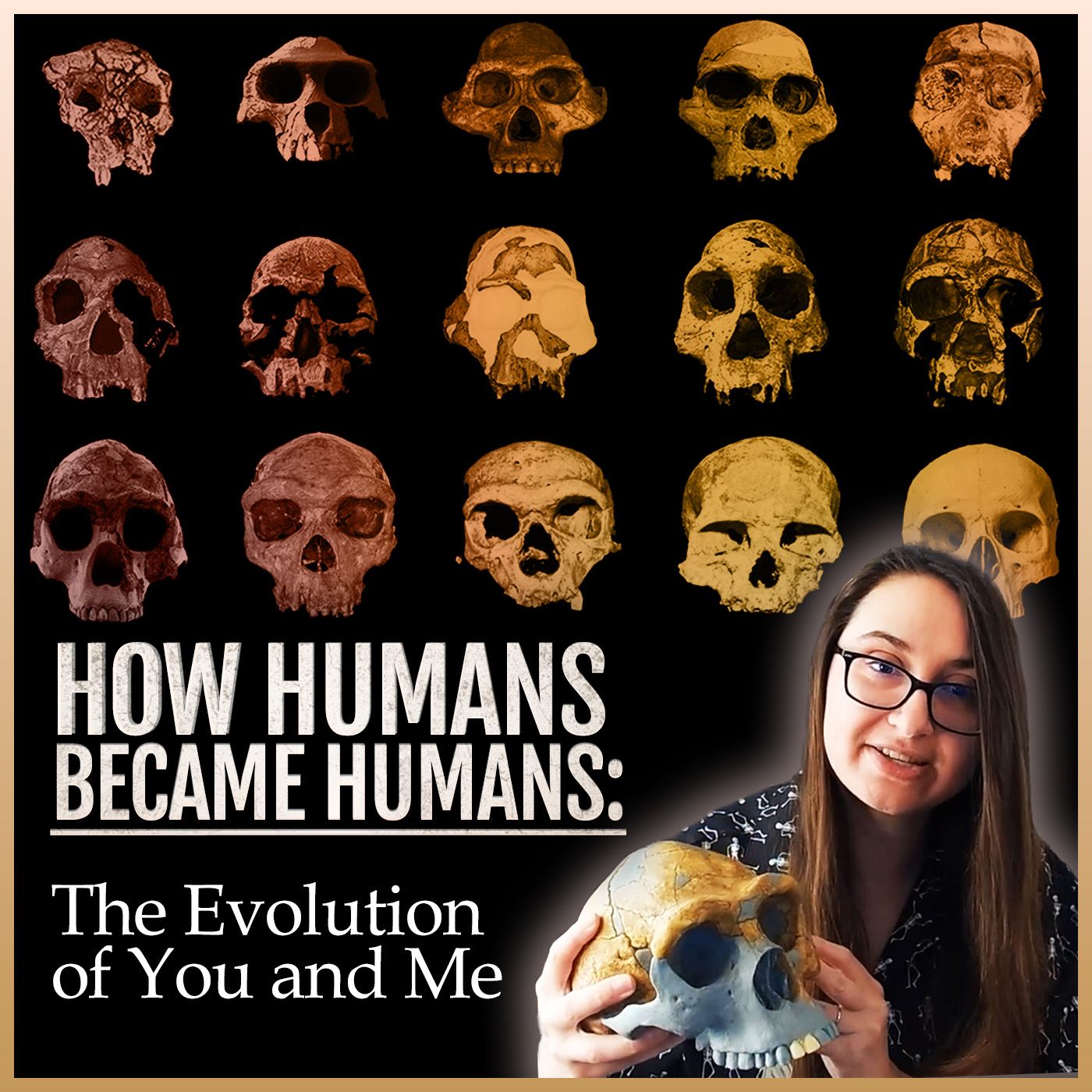 How Humans Became Humans: The Evolution of You and Me - podcast episode cover