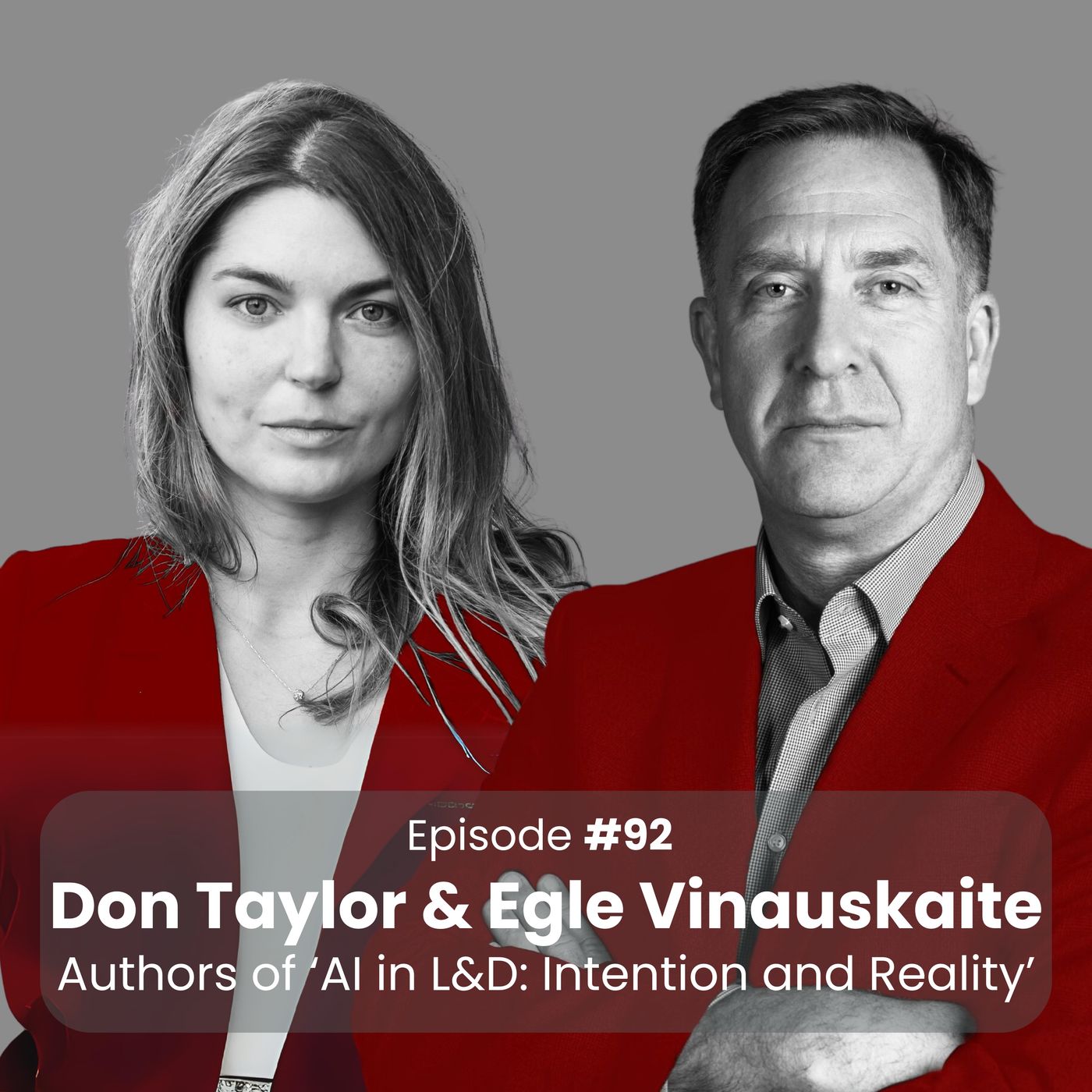 From Efficiency to Impact: Don Taylor and Eglė Vinauskaitė on AI in L&D