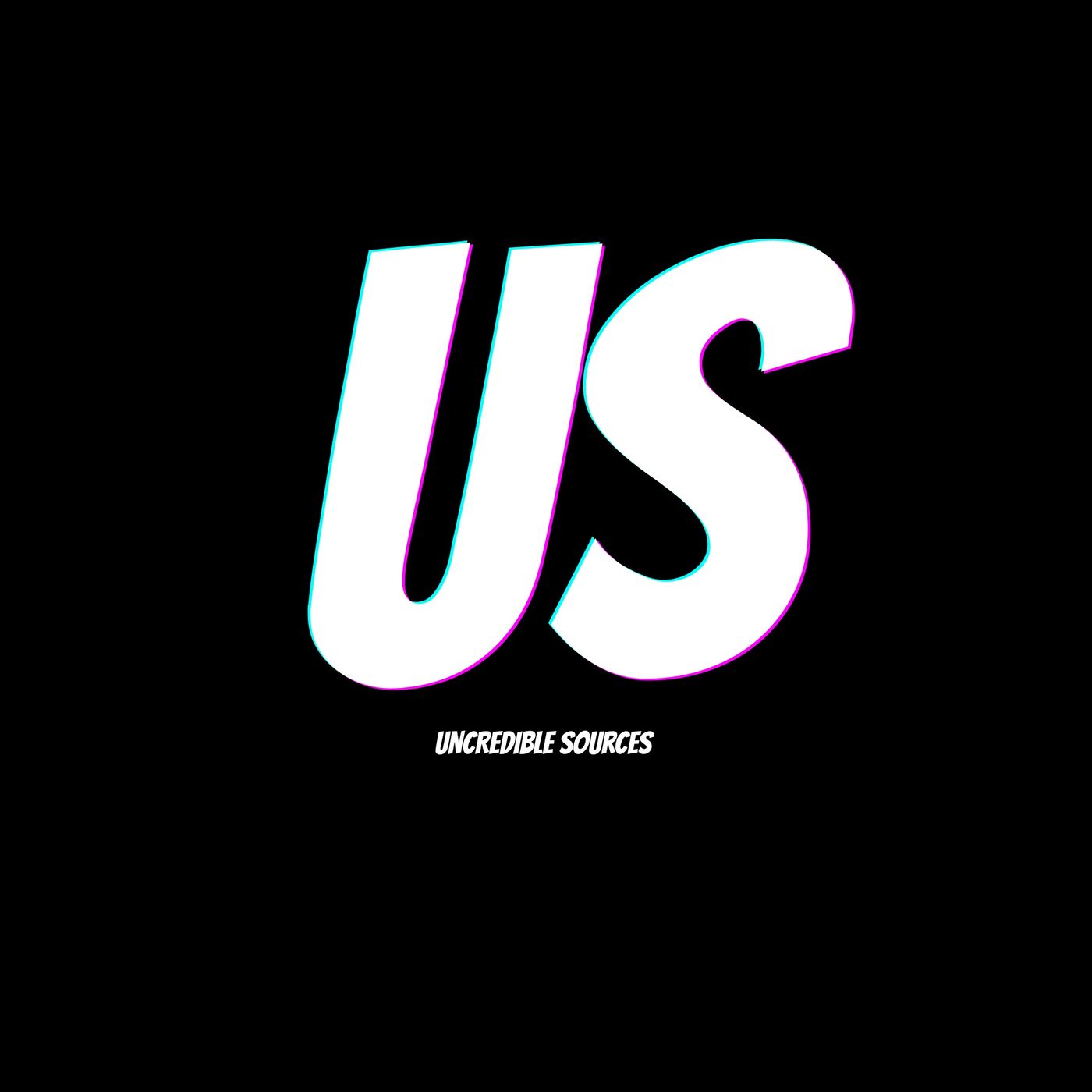 THE UNCREDIBLE SOURCES