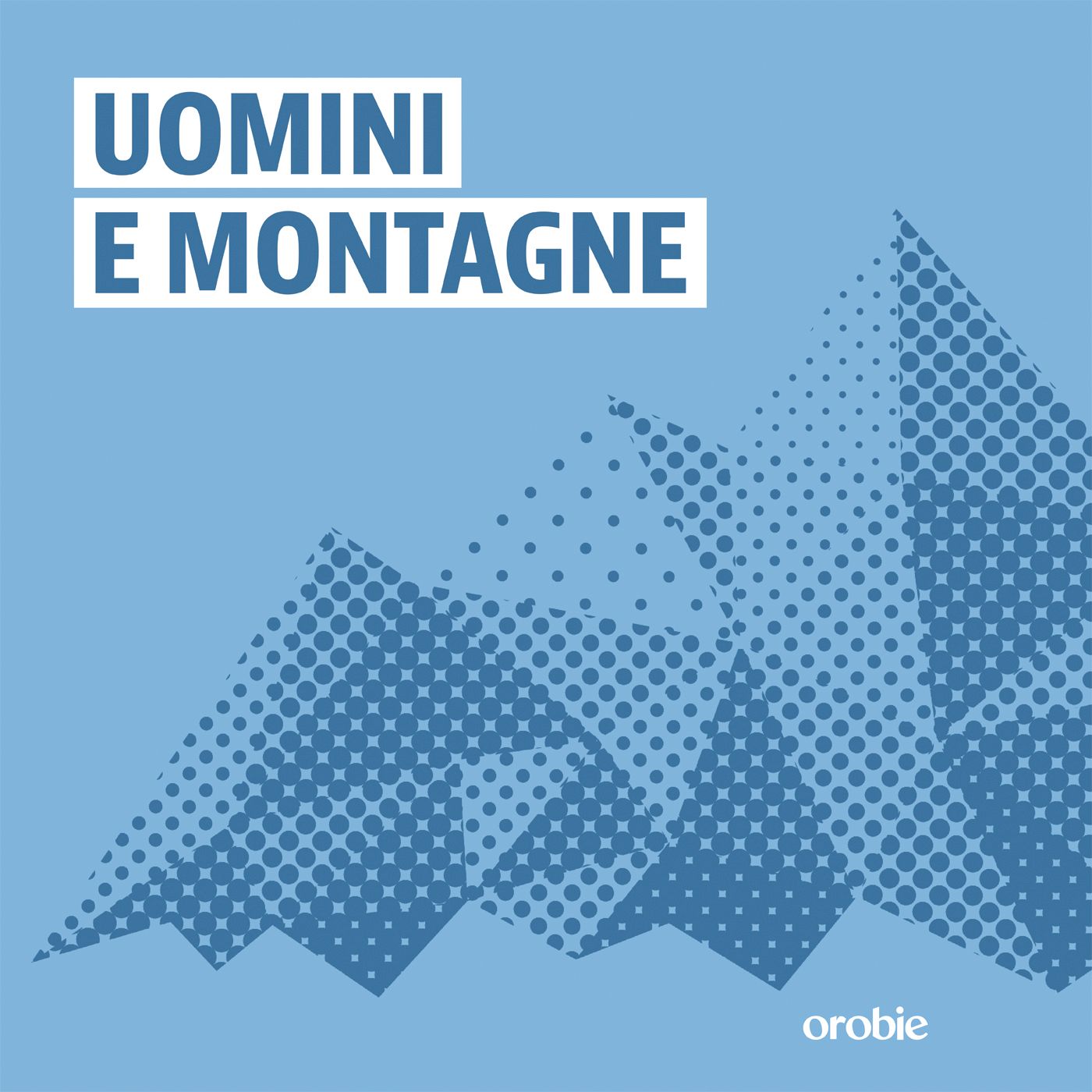 UOMINI E MONTAGNE