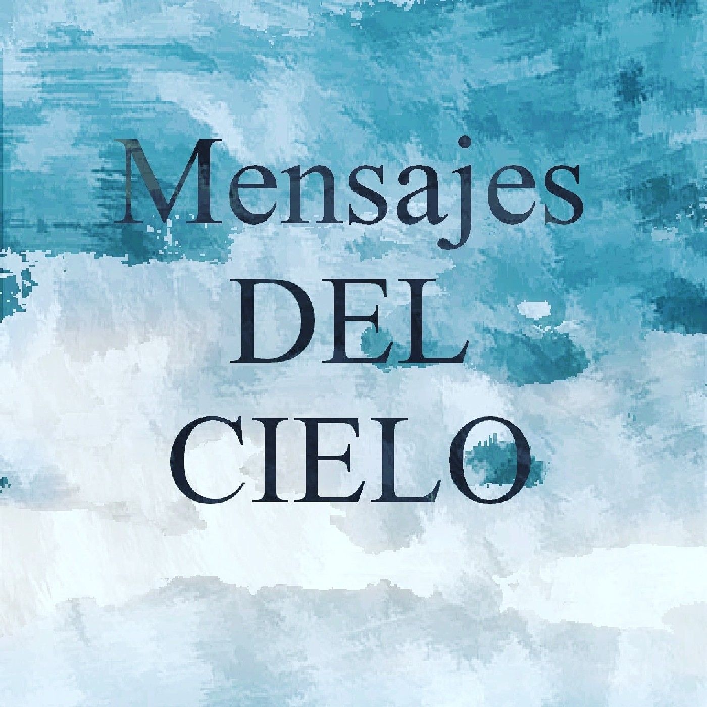 Mensajes del Cielo.