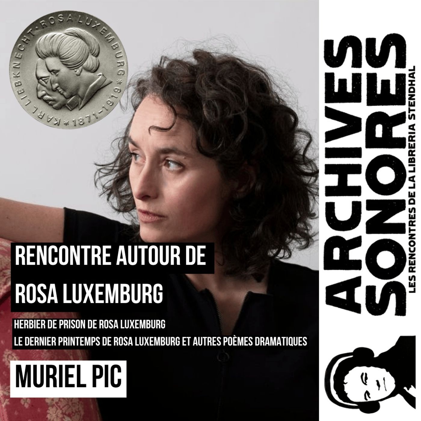 Muriel Pic – Rencontre autour de Rosa Luxemburg