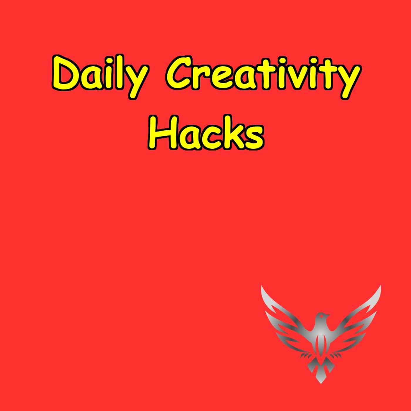 Daily Creativity Hacks | Boost Your Brain