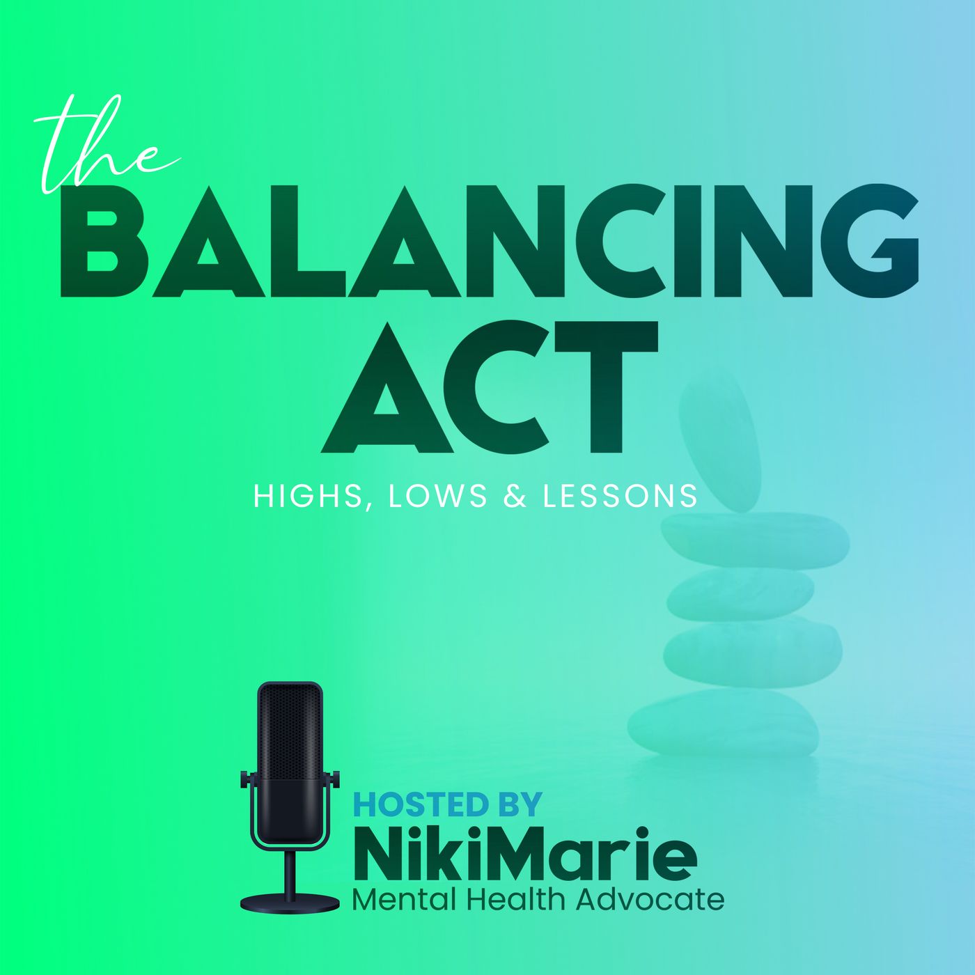 The Balancing Act: Highs, Lows & Lessons