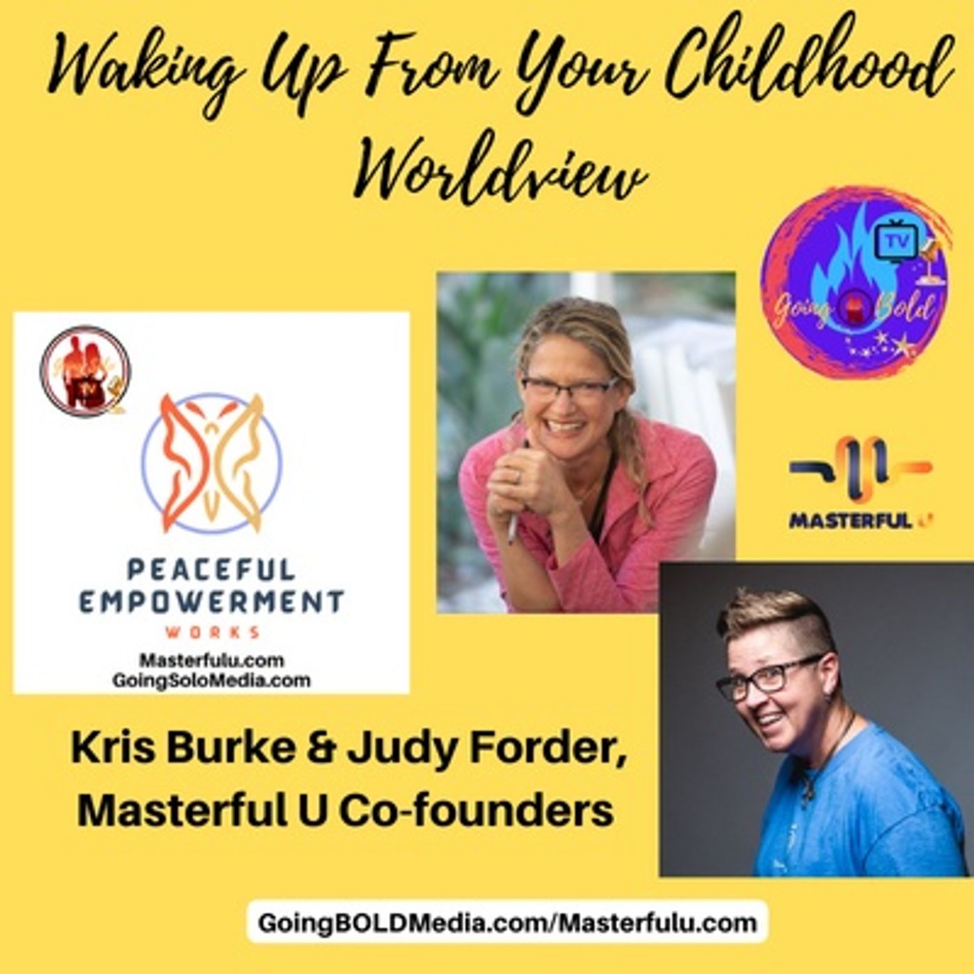 Waking Up From Your Childhood Worldview