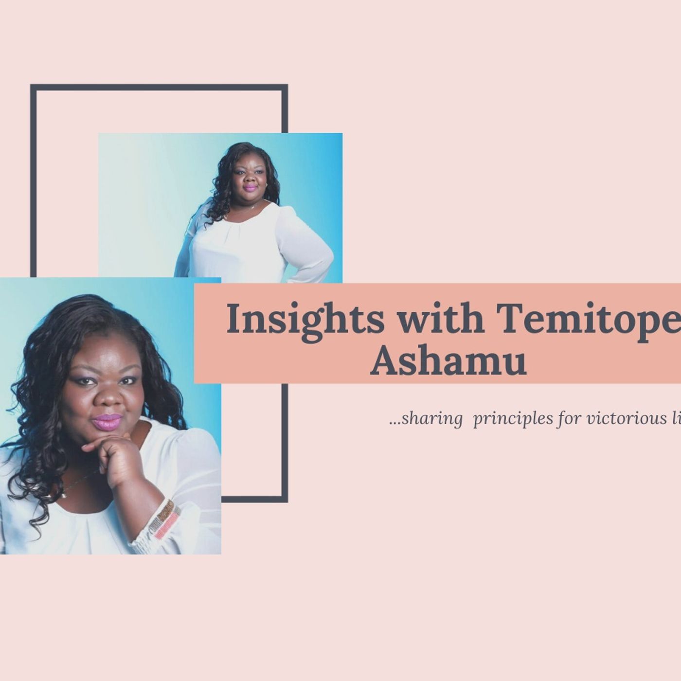 Insights with Temitope Ashamu