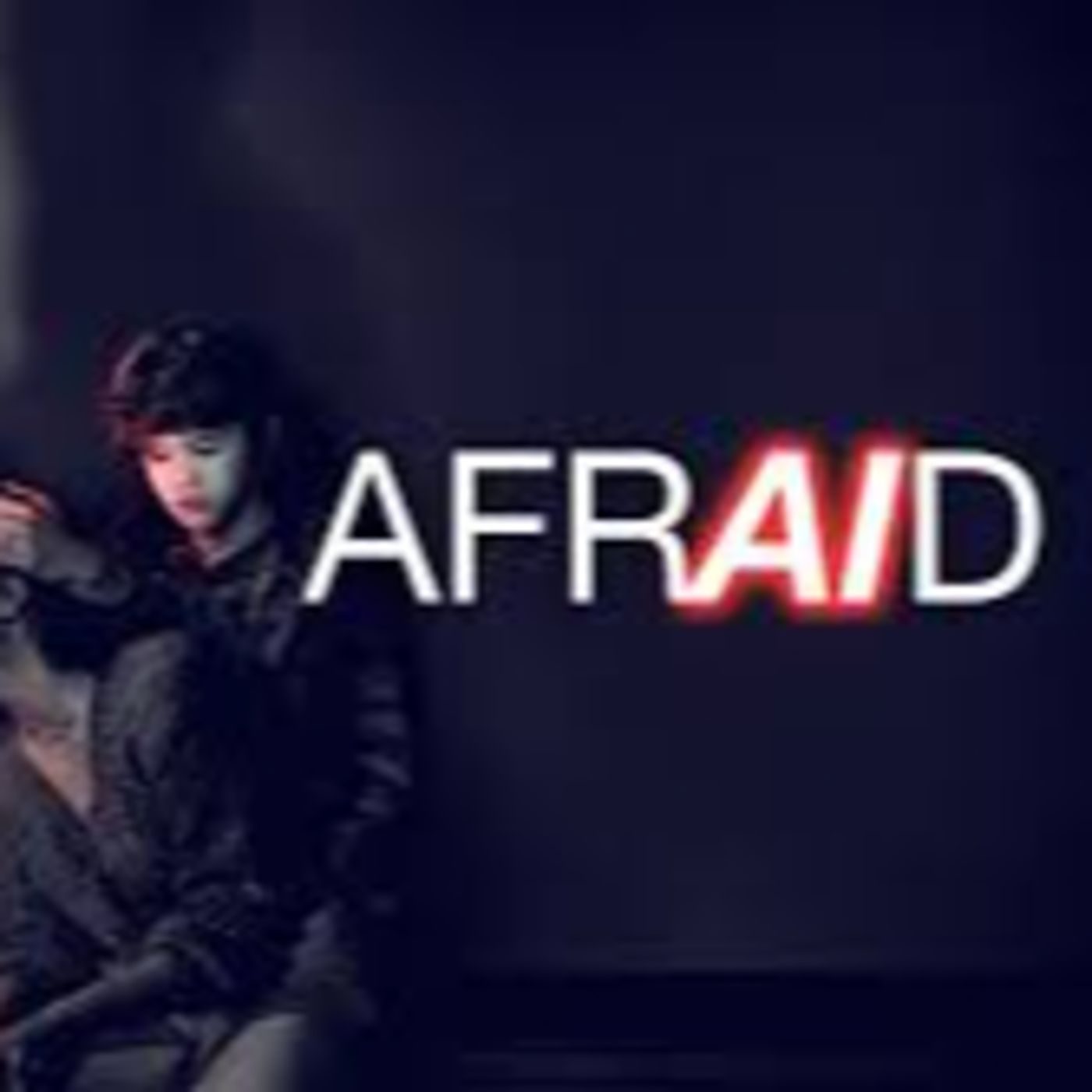 Afraid (2024) episode artwork