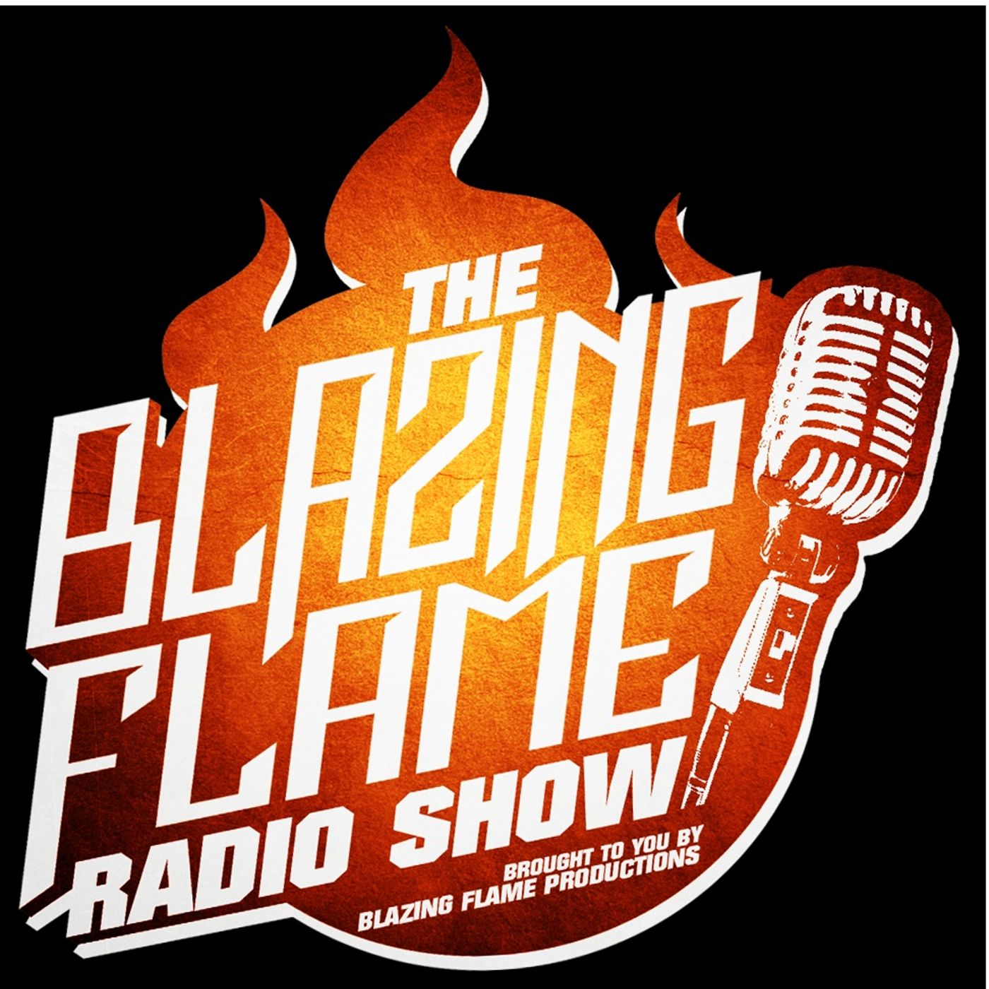 The Blazing Flame Radio Show