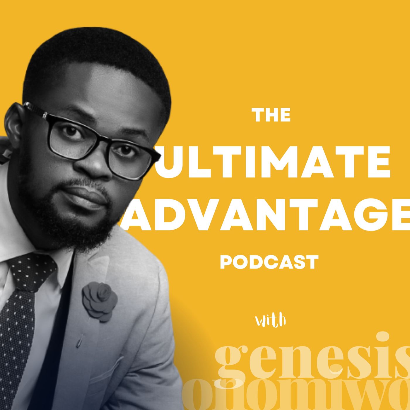 The Ultimate Advantage Podcast