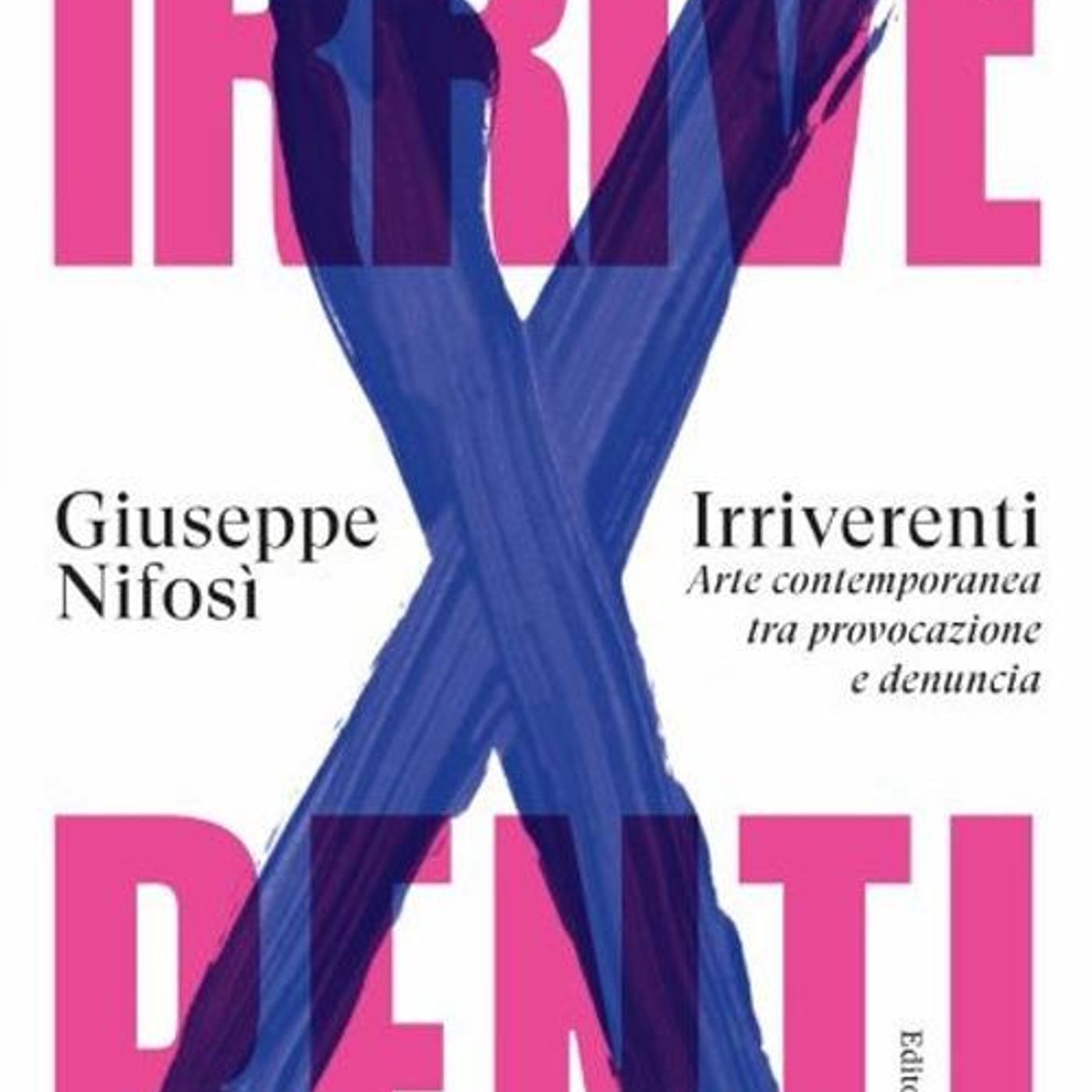 Giuseppe Nifosì "Irriverenti"