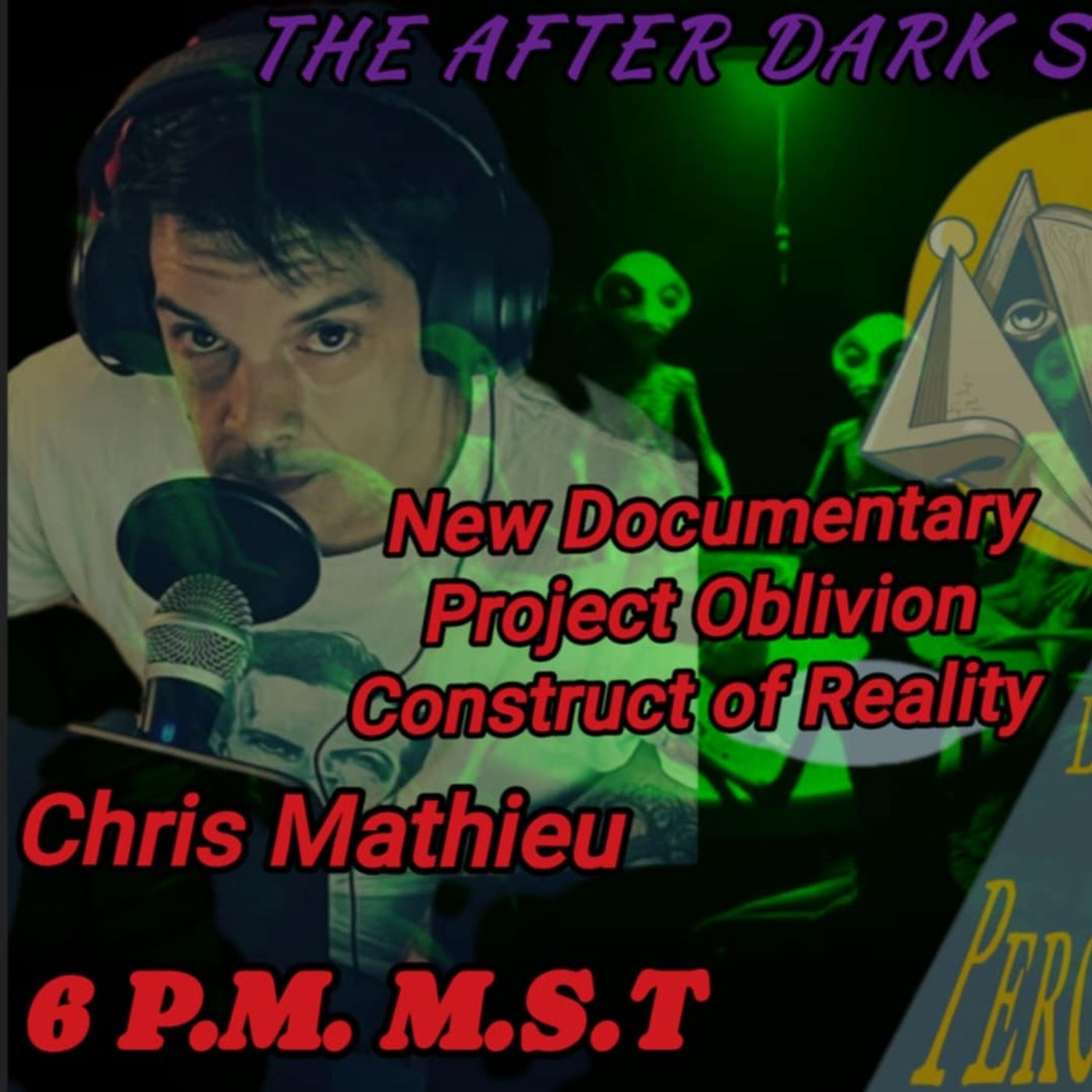 The After Dark Show: Chris Mathieu | Documentaries, Our Reality & More