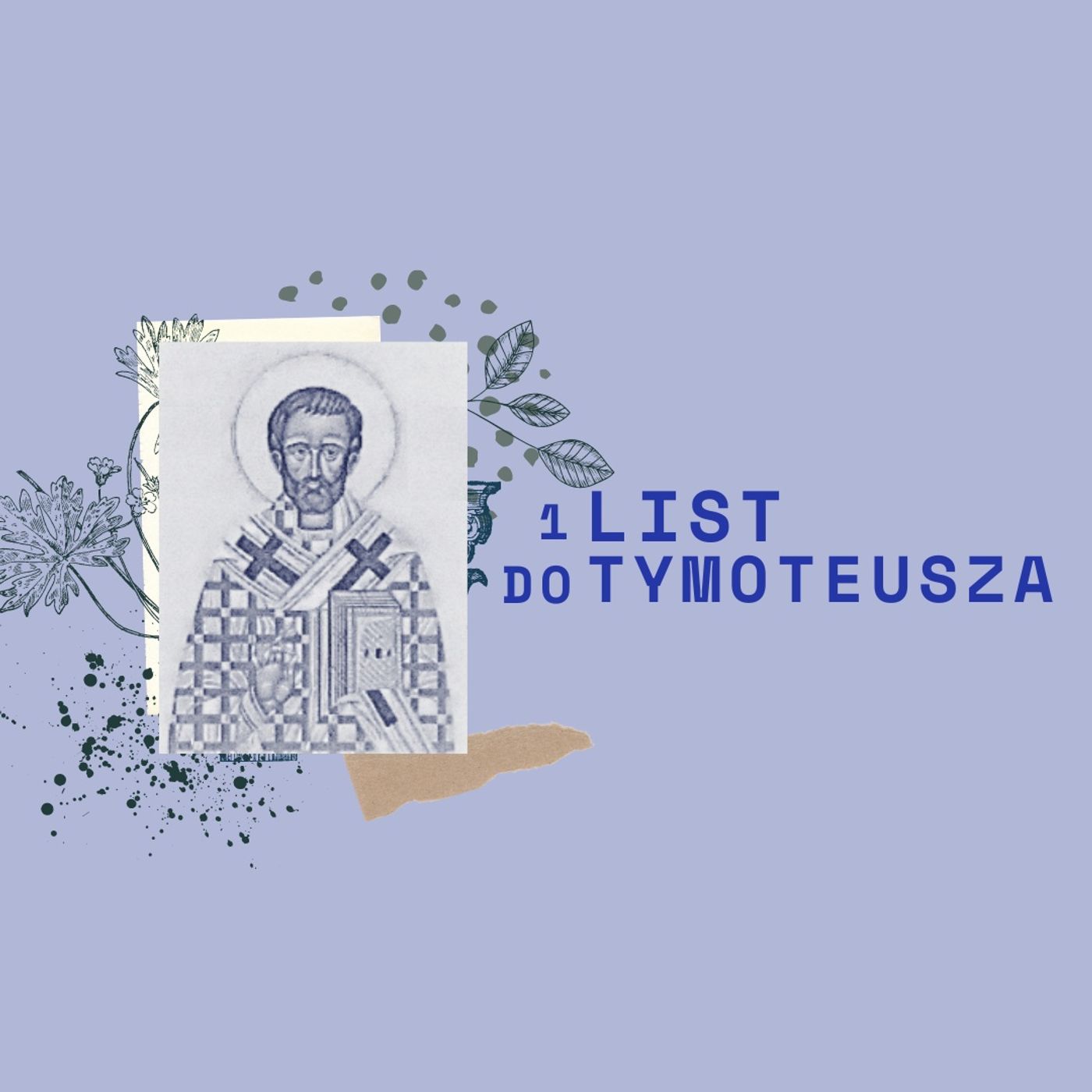 1 List do Tymoteusza || Rozdział 01 episode artwork