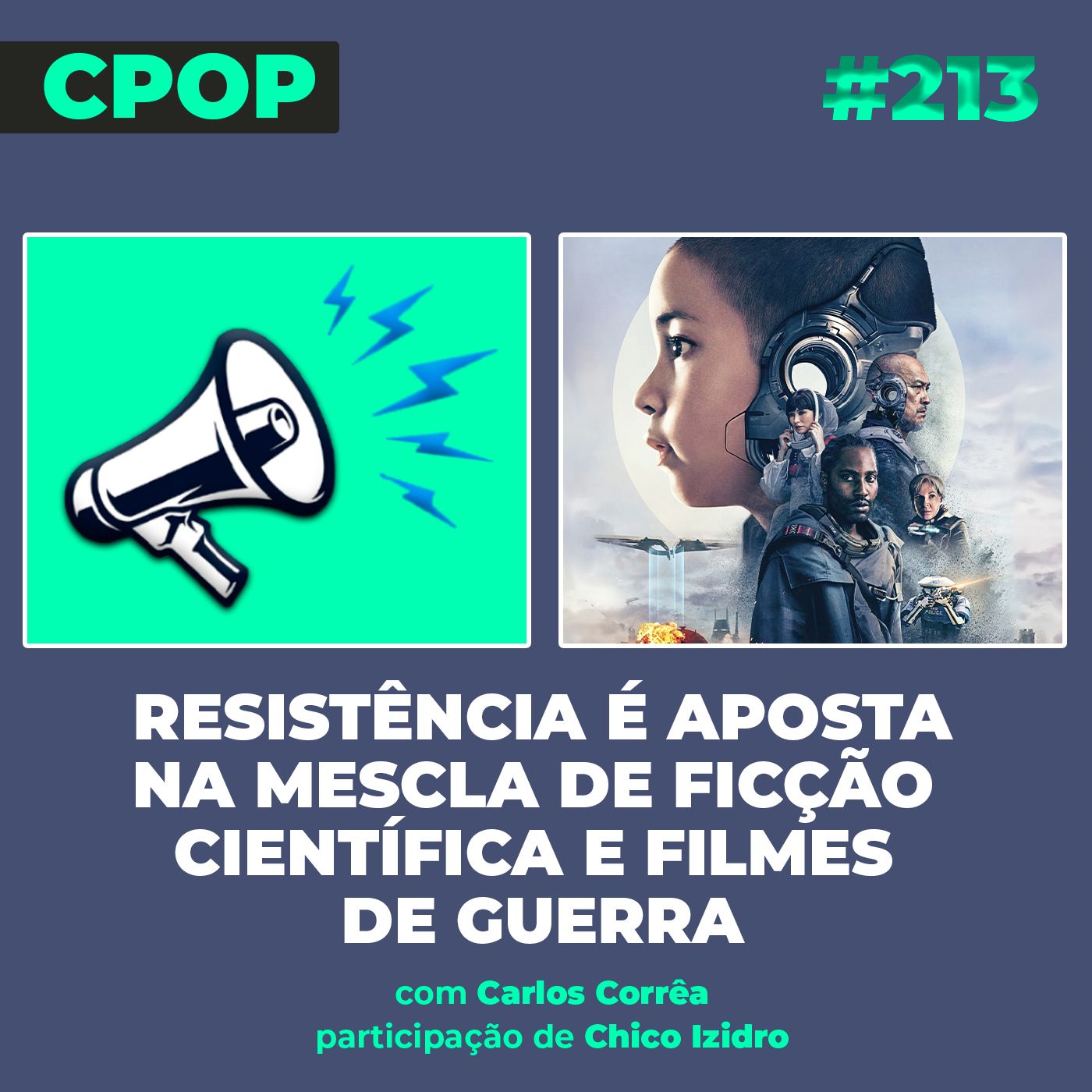 #213 Resistência é aposta na mescla de ficção científica e filmes de guerra episode artwork