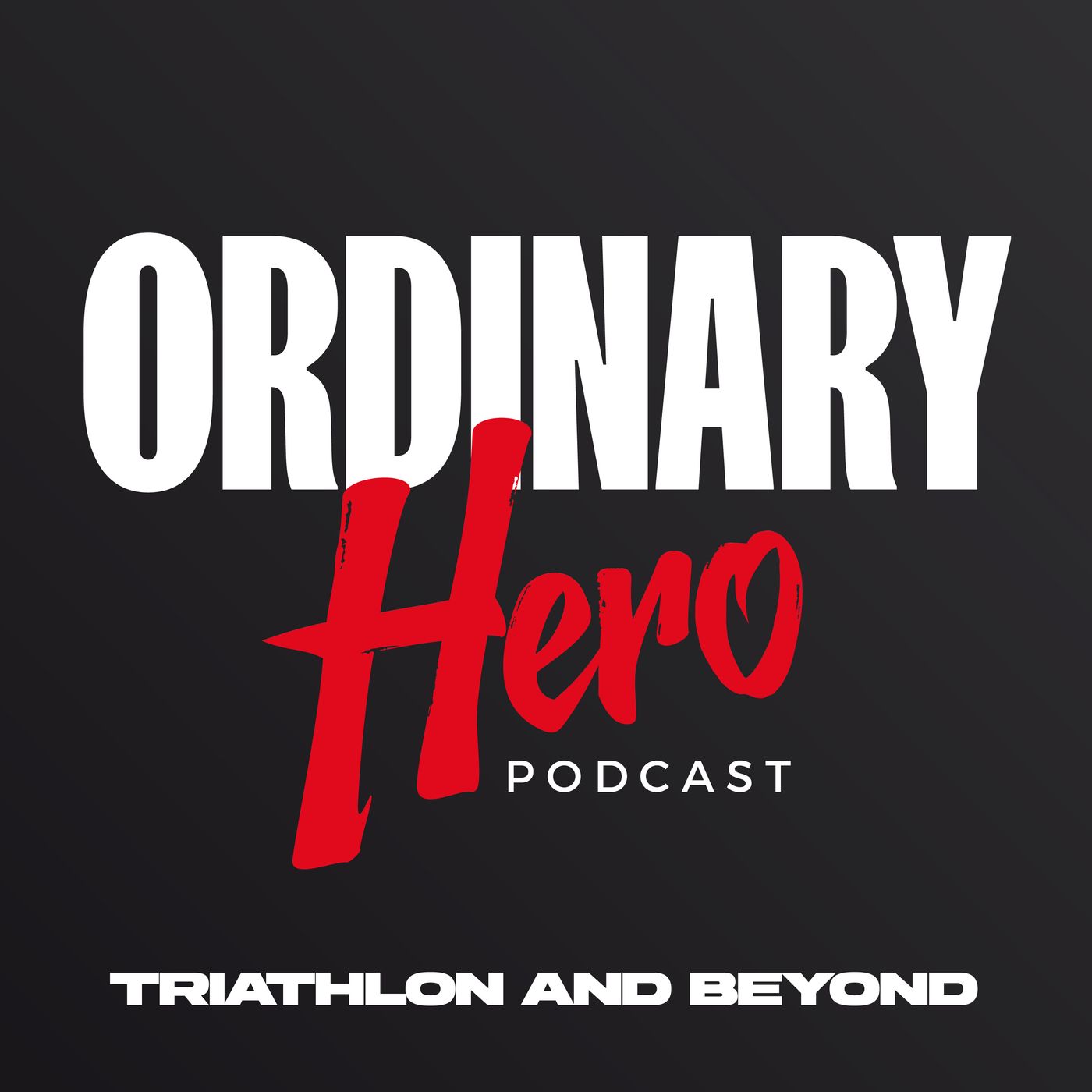 Ordinary Hero - Triathlon and beyond