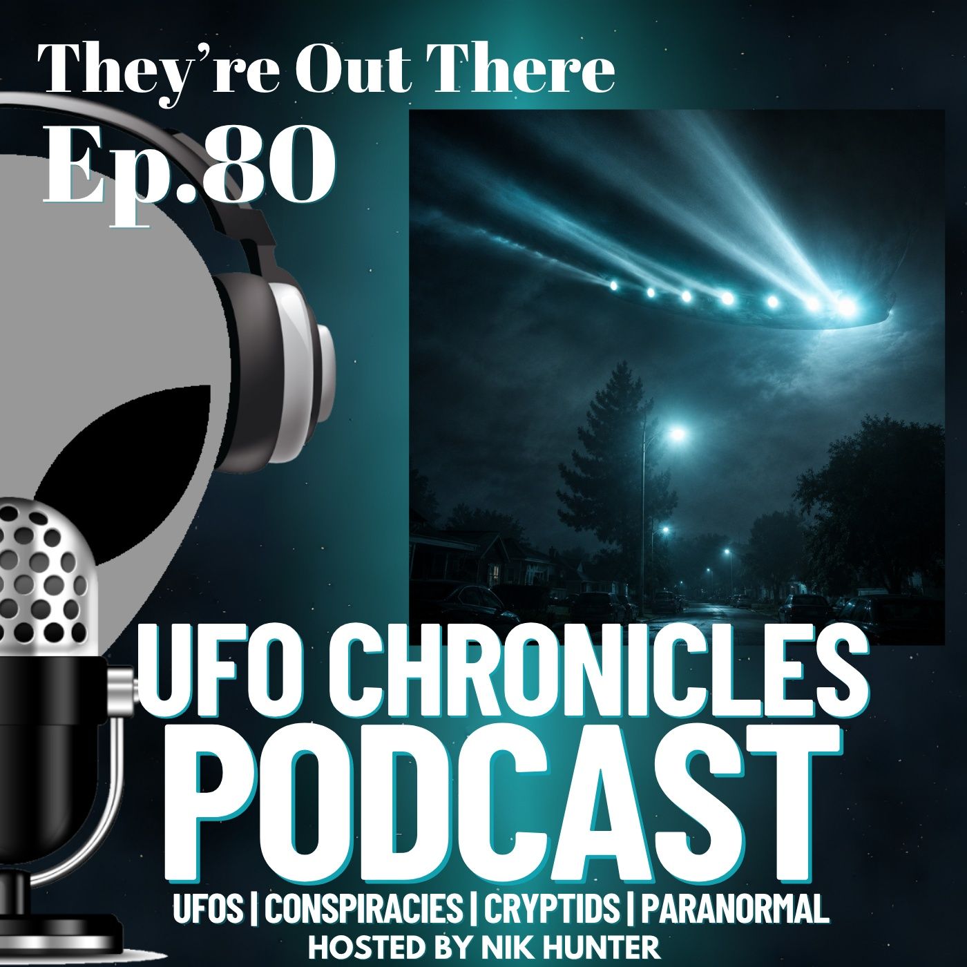 Ep.80 They’re Out There episode artwork