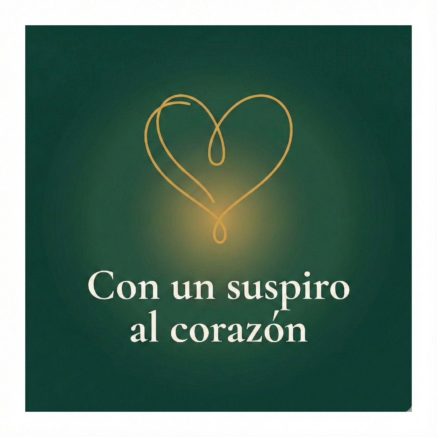 Con un suspiro al corazón podcast artwork