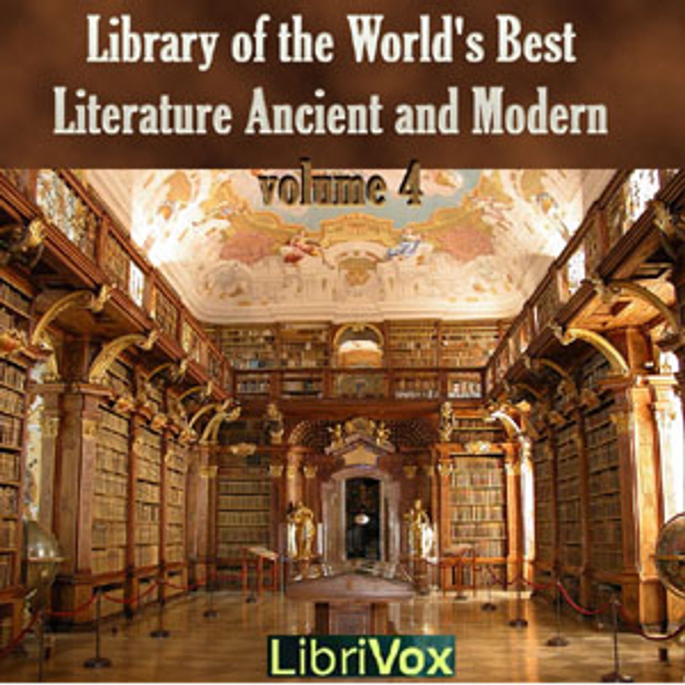 Library of the World's Best Literature, Ancient and Modern, volume 04 by Various