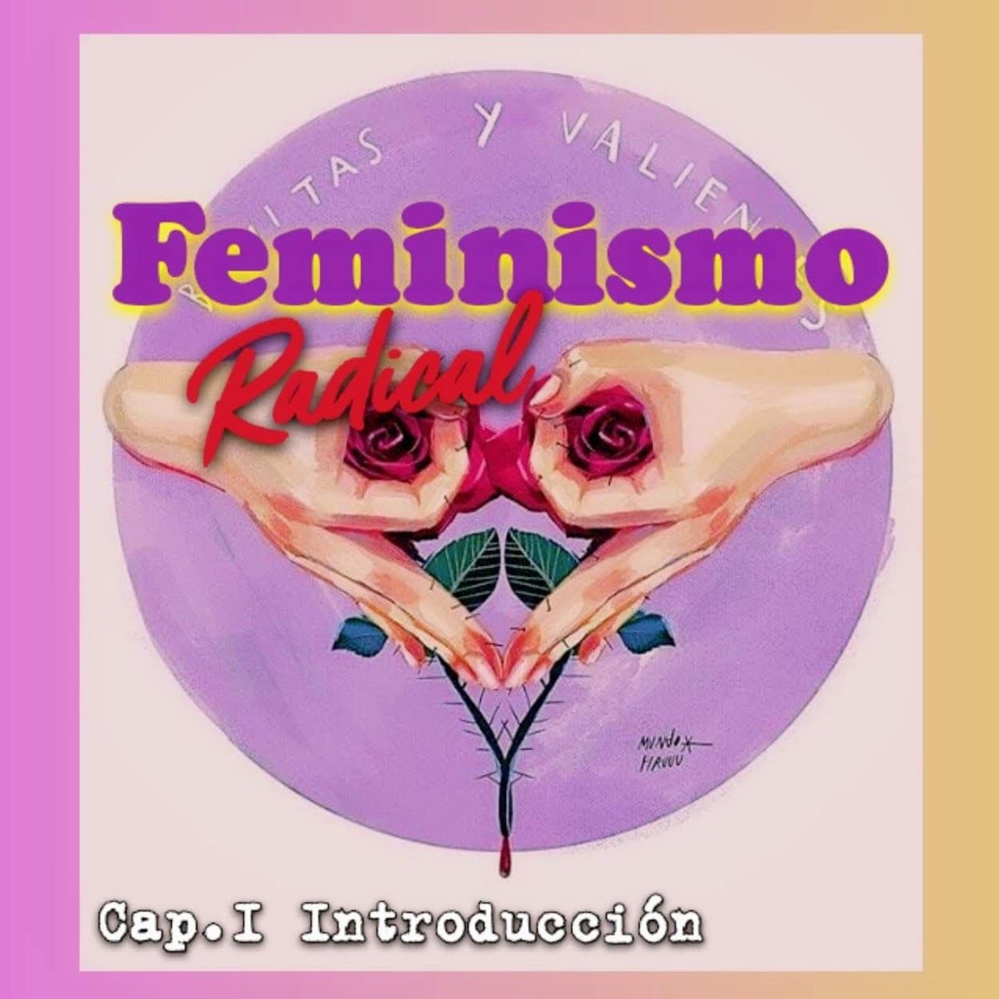 Deconstruyéndonos Radicalmente