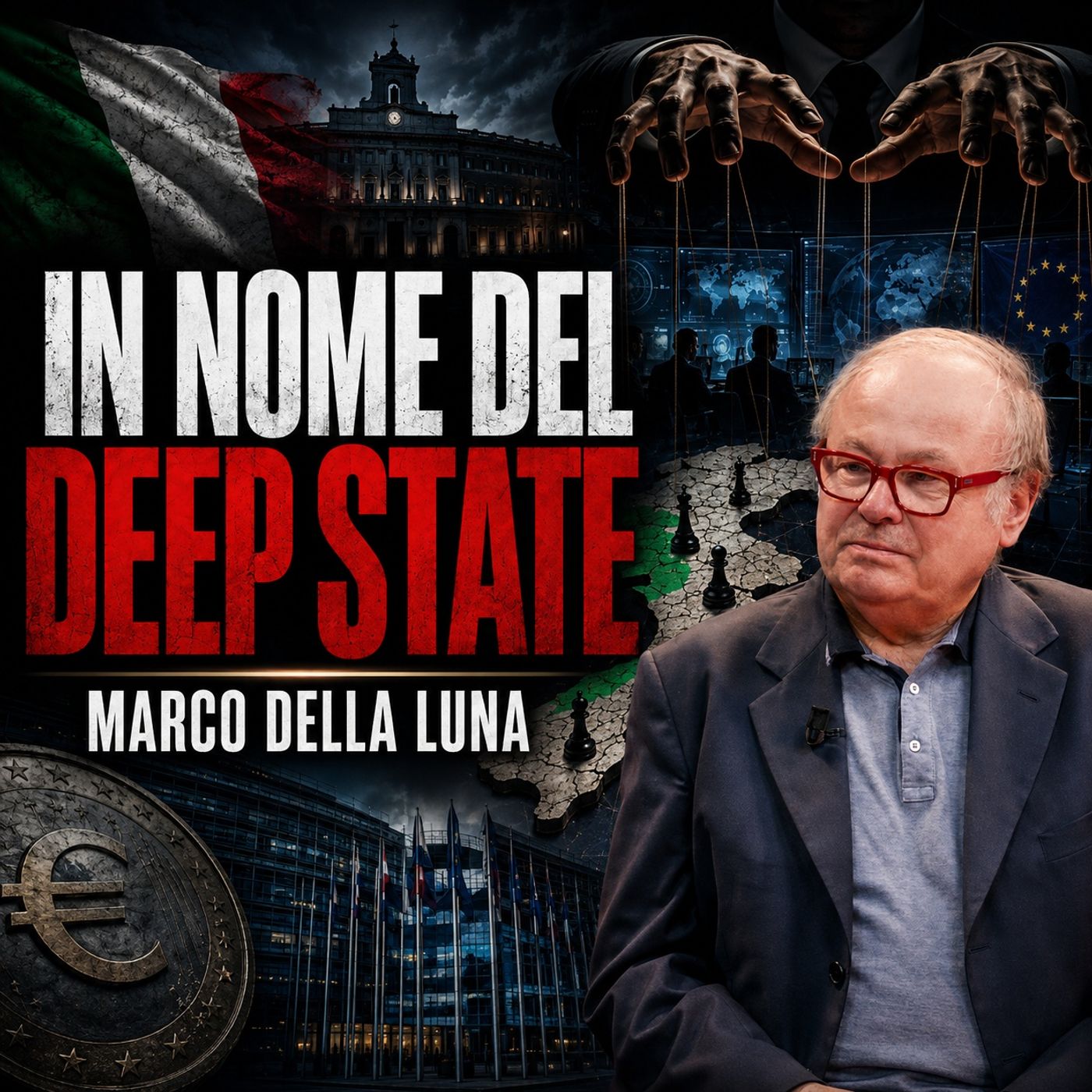 IN NOME DEL DEEP STATE - MARCO DELLA LUNA episode artwork