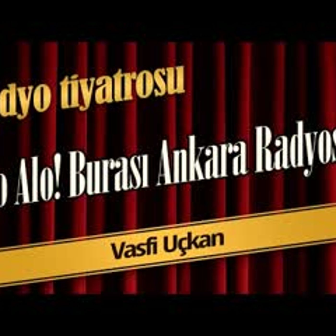 Alo Alo! Burası Ankara Radyosu! - Radyo Tiyatrosu Dinle