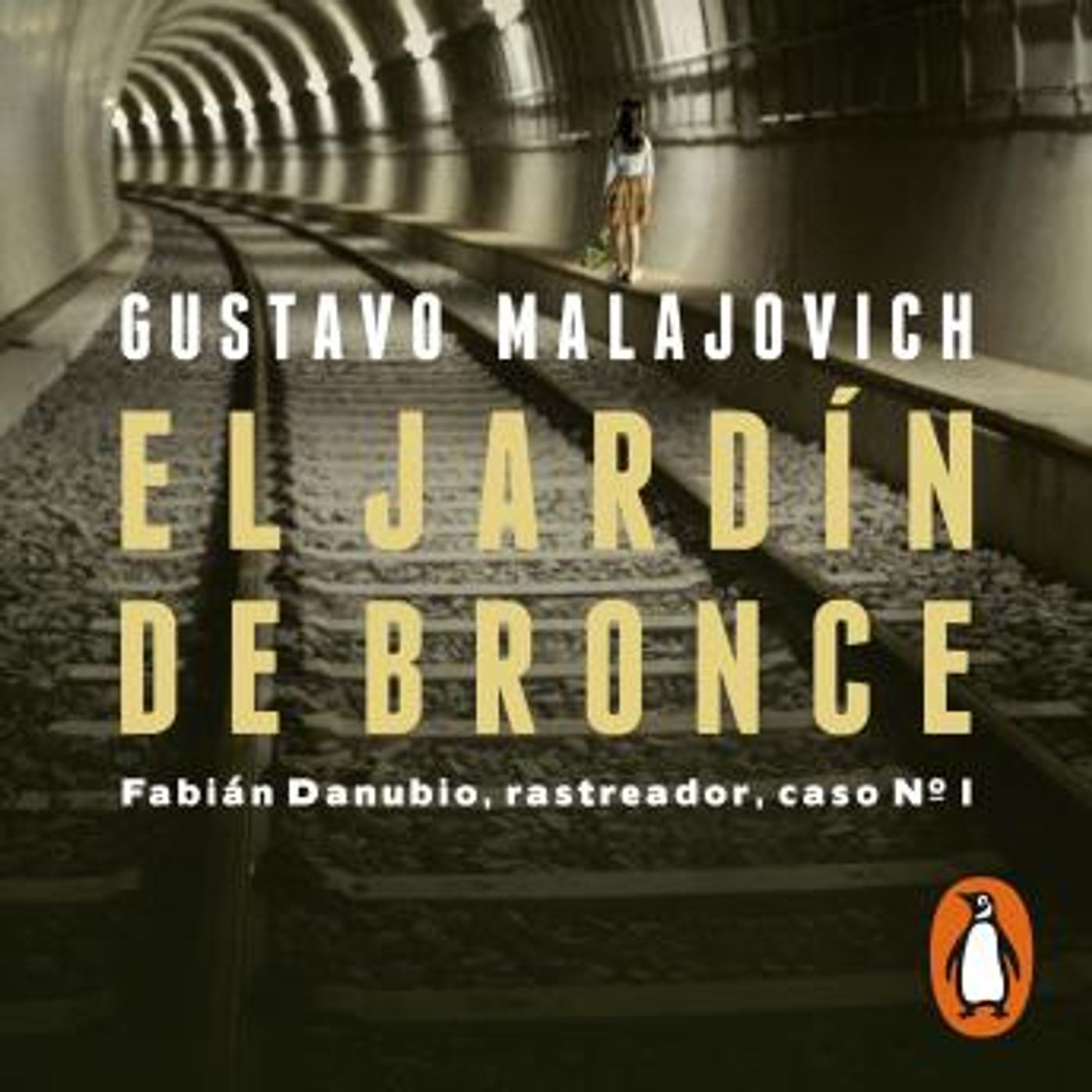 [Spanish] - El jardín de bronce: Fabián Danubio, rastreador, caso 1 by Gustavo Malajovich episode artwork