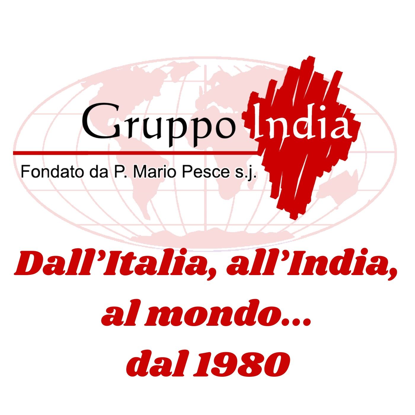 Dall'Italia, all'India, al mondo...