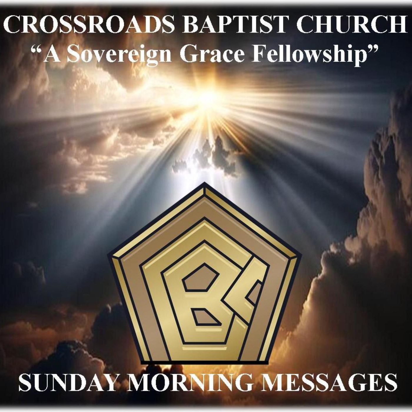 #1: Crossroads Baptist Church (Sunday Morning Messages)