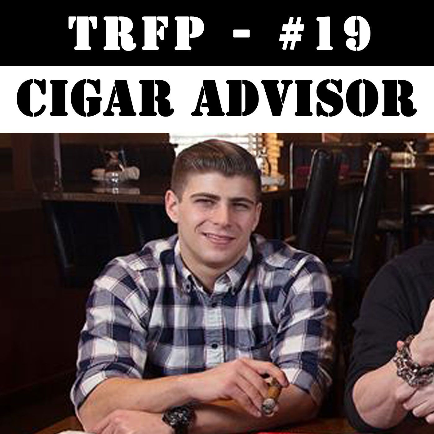 #19 - Cigar Advisor, Fred Lunt episode artwork