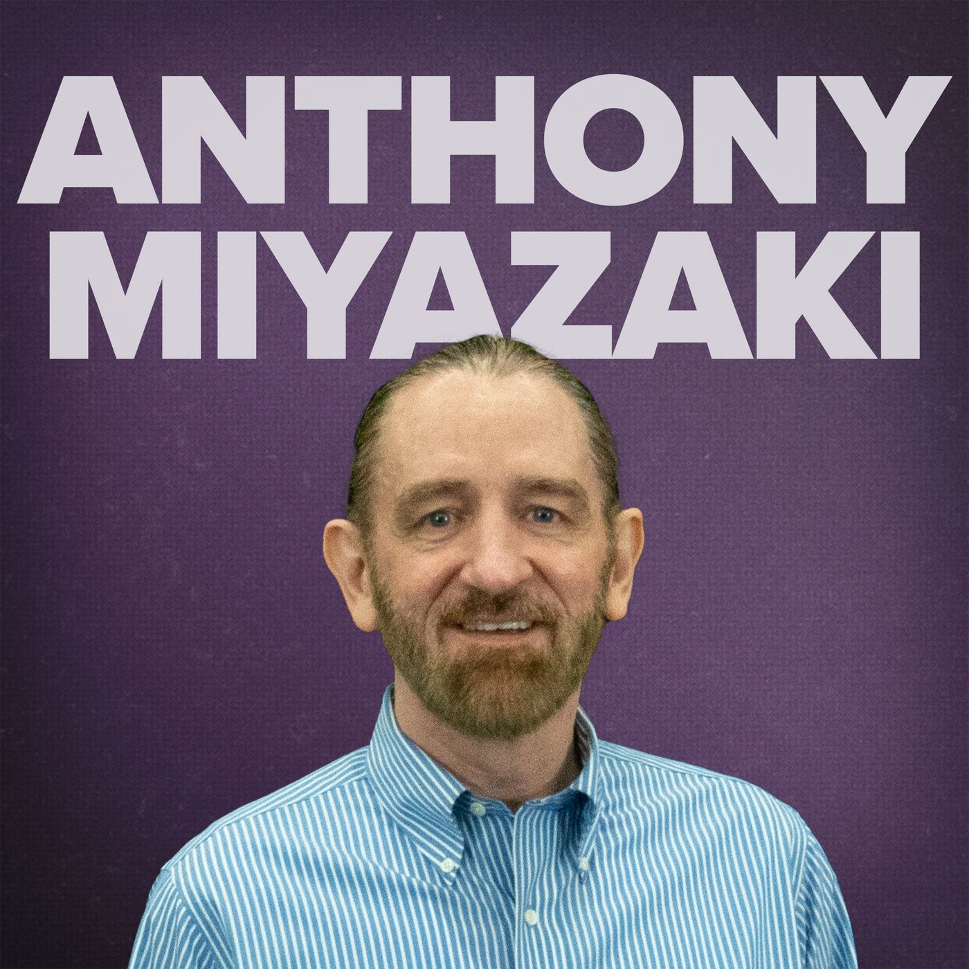 Anthony Miyazaki: Personal Brands and Digital Marketing