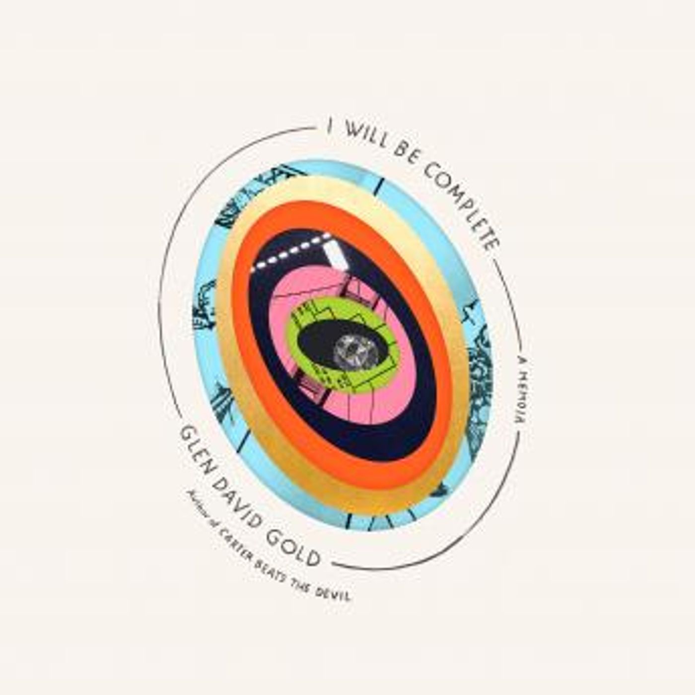 I Will Be Complete: A Memoir by Glen David Gold episode artwork