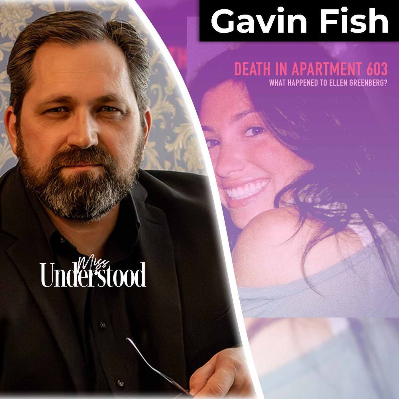 Death in Apartment 603: Gavin Fish on Ellen Greenberg’s Mysterious Case