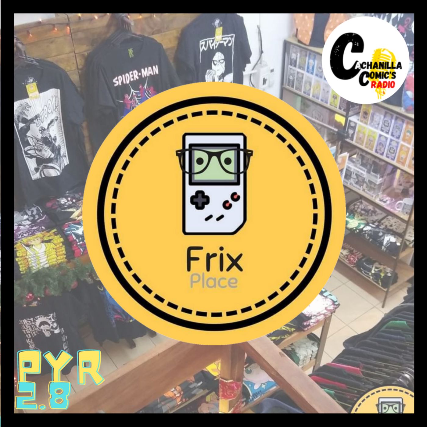 Cachanilla Comics El podcast