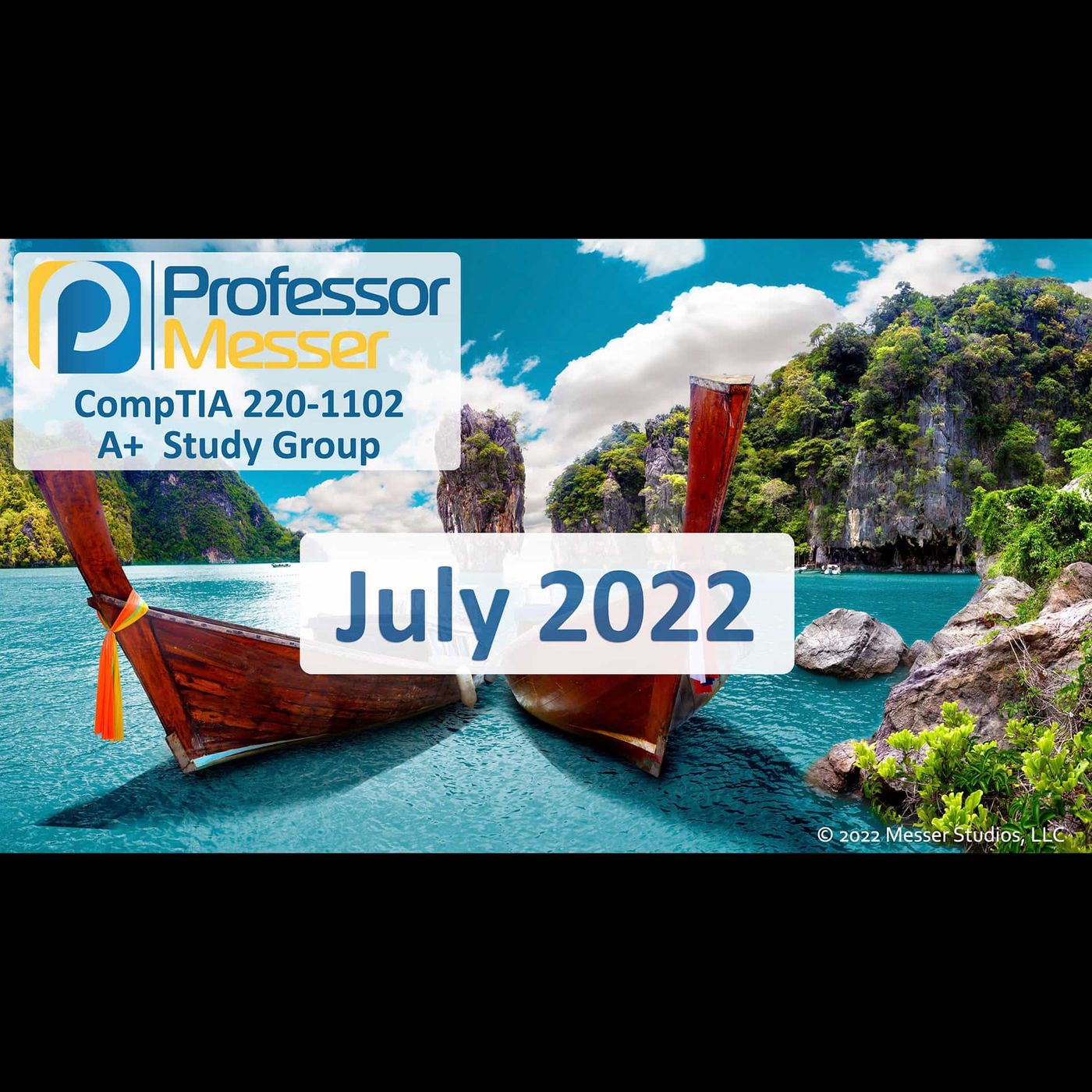 Professor Messer's CompTIA 220-1102 A+ Study Group After Show - July 2022