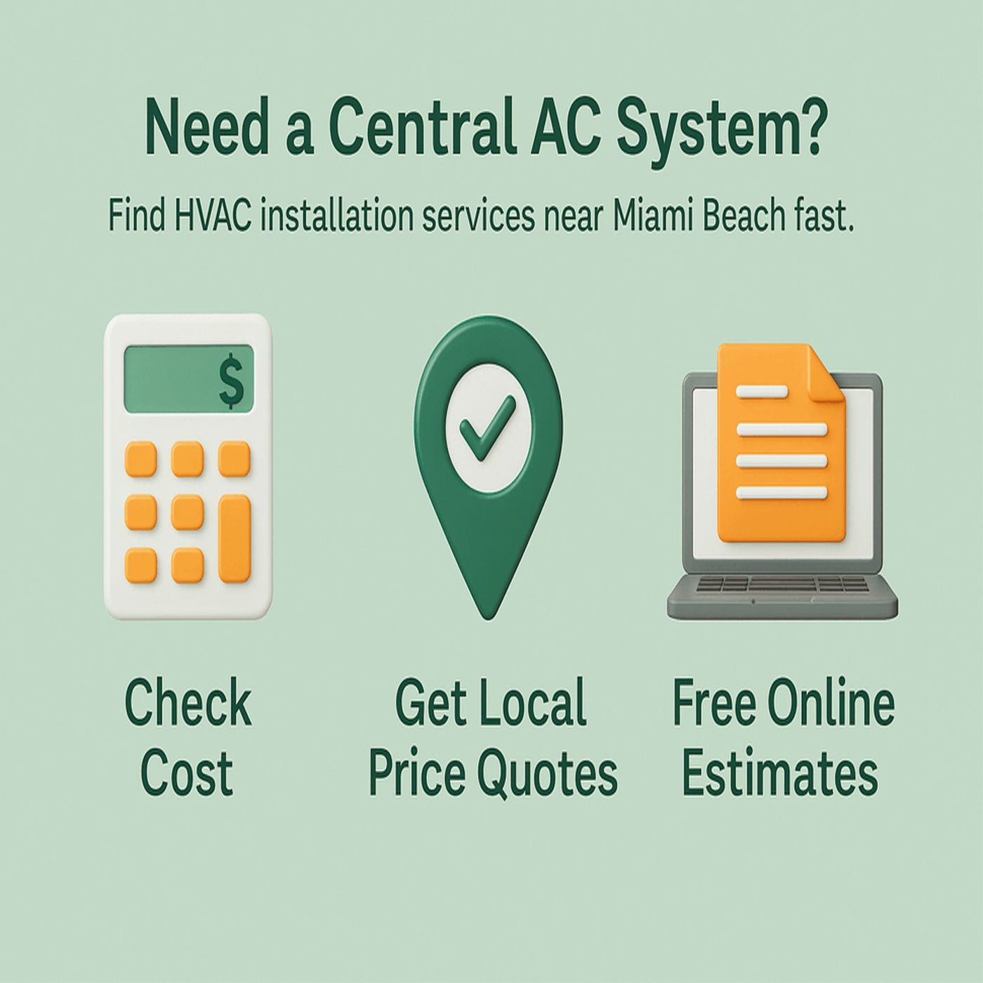 HVAC Central Air Conditioning System Install Near Miami Beach, FL—Check Cost, Get Local Price Quotes & Free Online Estimates Fast