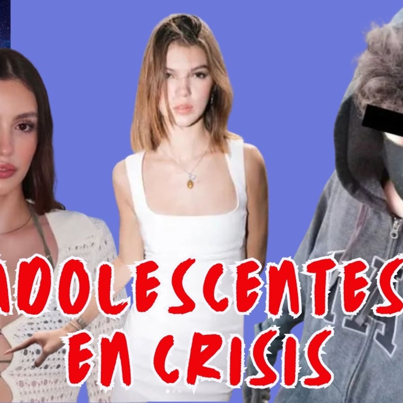 Adolescentes en crisis: Marianne Gonazaga, Lex Ashton