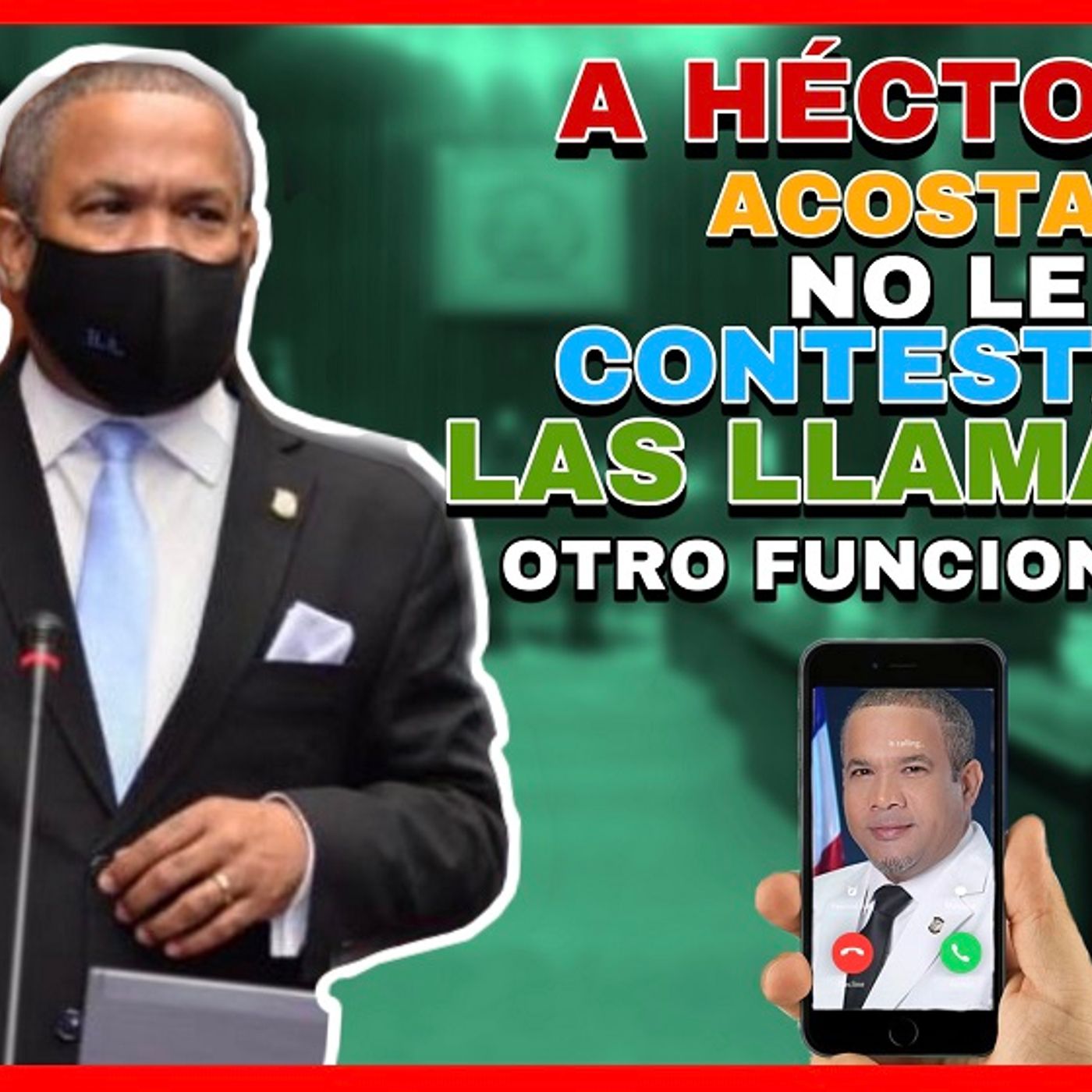 SI ESO ES ENTRE ELLOS QUE SERÁ AL PUEBLO. A HECTOR ACOSTA FUNCIONARIOS NO LE CONTESTAN LAS LLAMADAS episode artwork