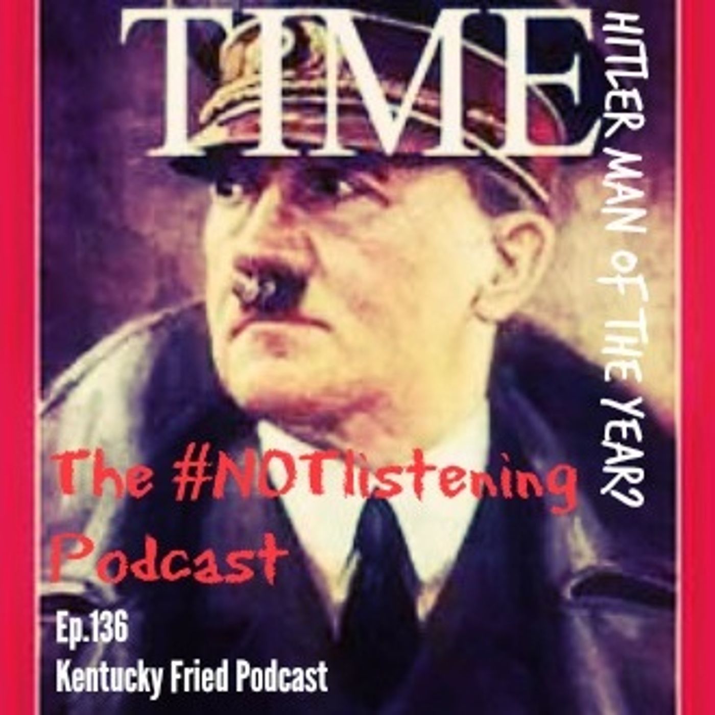 The #NOTlistening Podcast