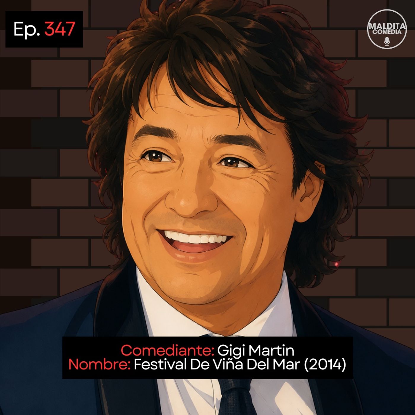 EP. 347 🎙️ Gigi Martin ➡︎ Festival De Viña Del Mar (2014)