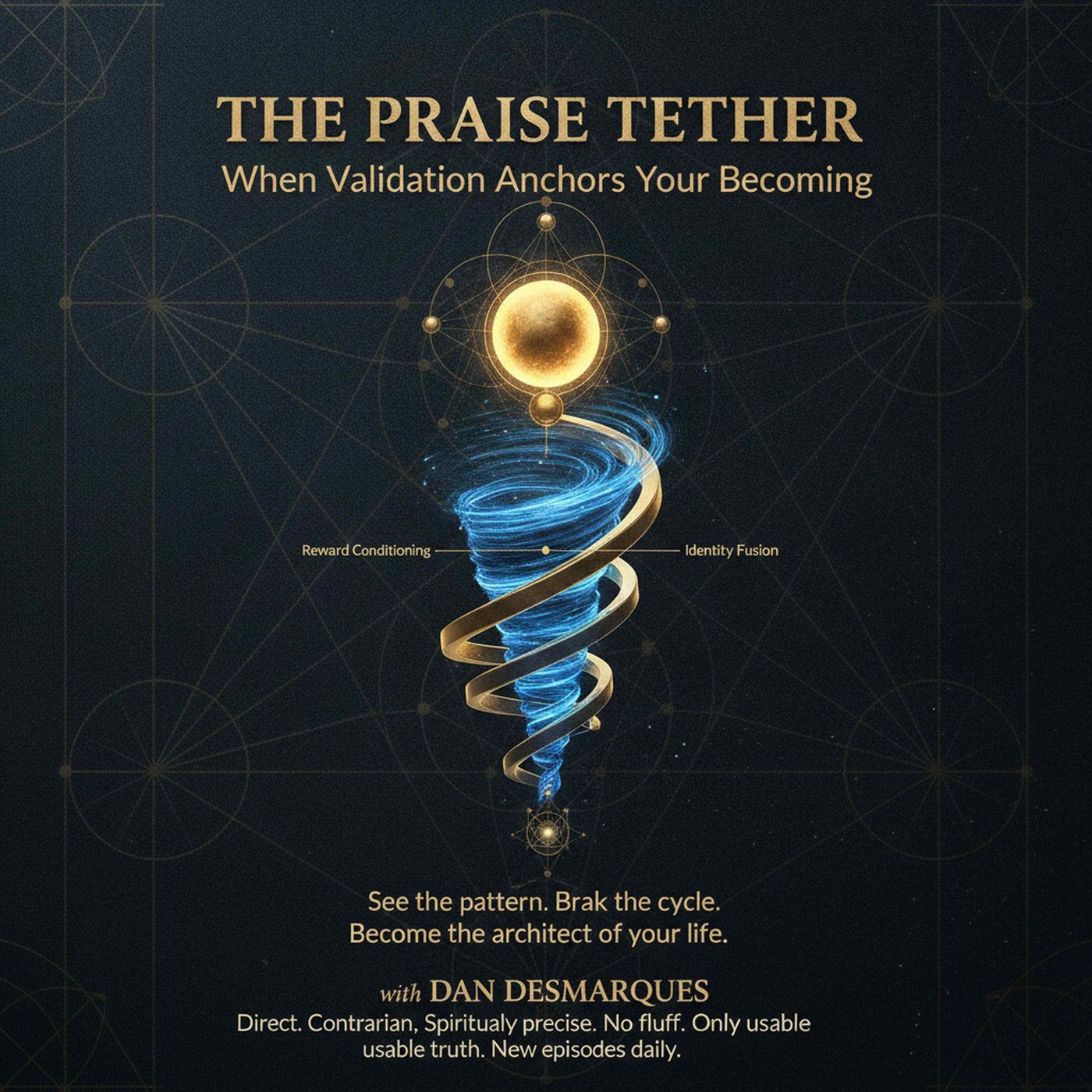 The Praise Tether: When Validation Anchors Your Becoming episode artwork