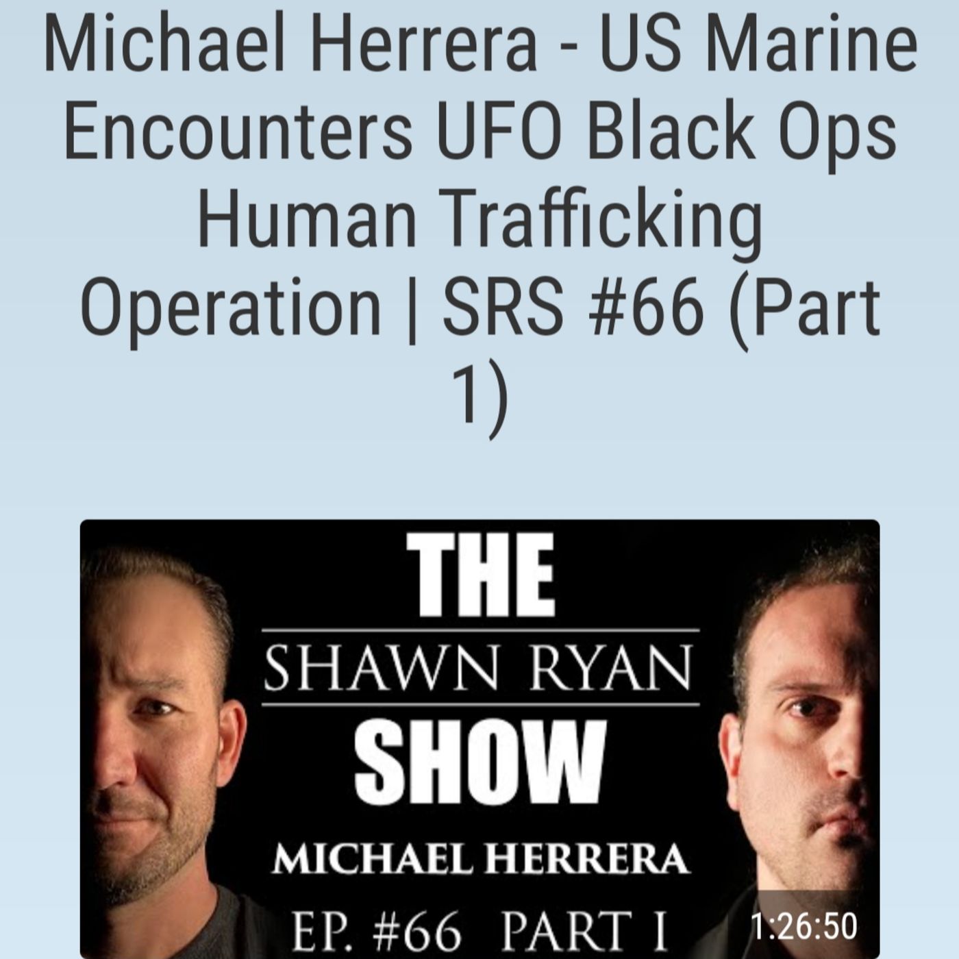 Michael Herrera - US Marine Encounters UFO Black Ops Human Trafficking Operation | SRS #66 (Part 1) episode artwork
