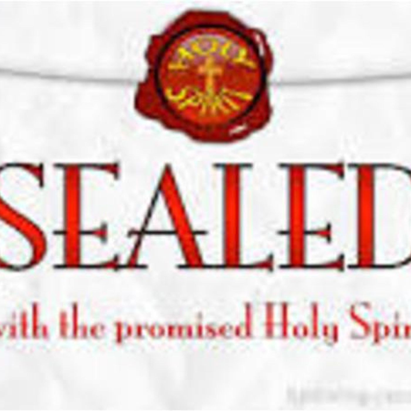 Spirit Alive Praise And Worship Experience: We Are Sealed In Christ episode artwork