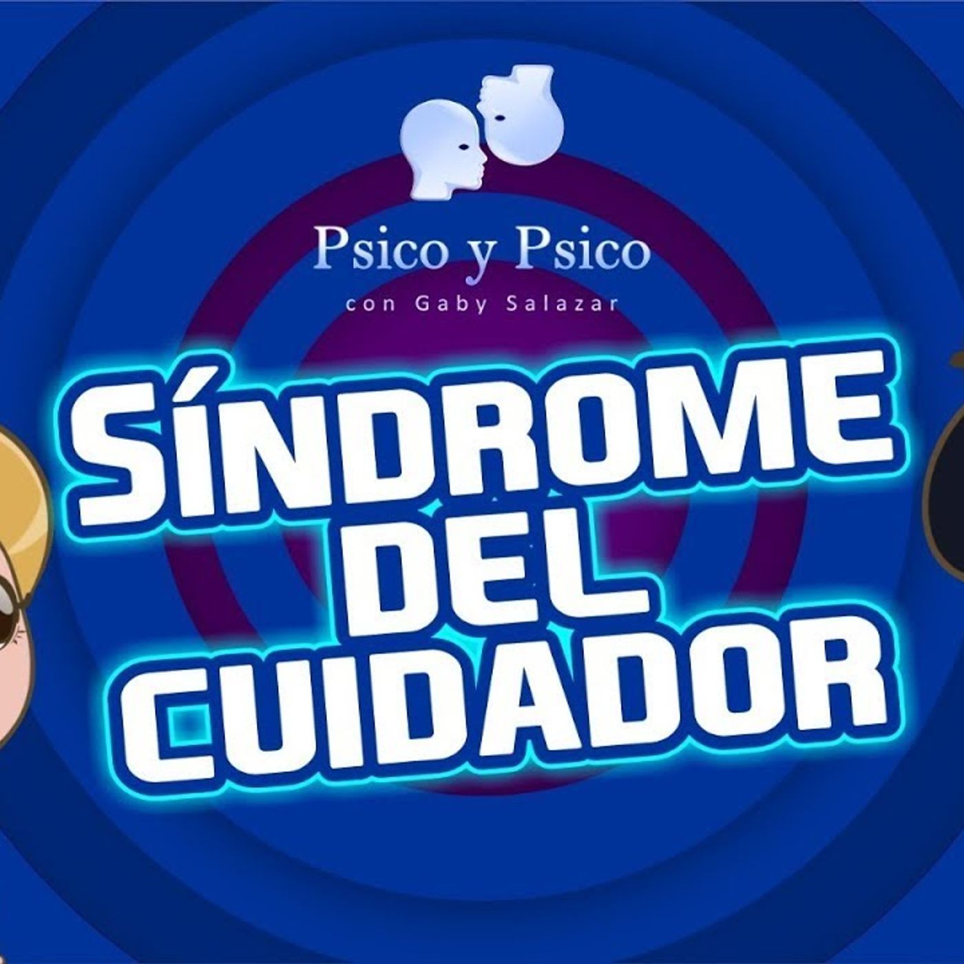 Psico y Psico .- Síndrome del cuidador episode artwork
