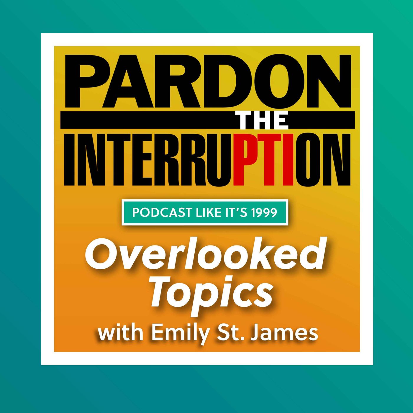 Pardon The Interruption: Overlooked Topics with Emily St. James