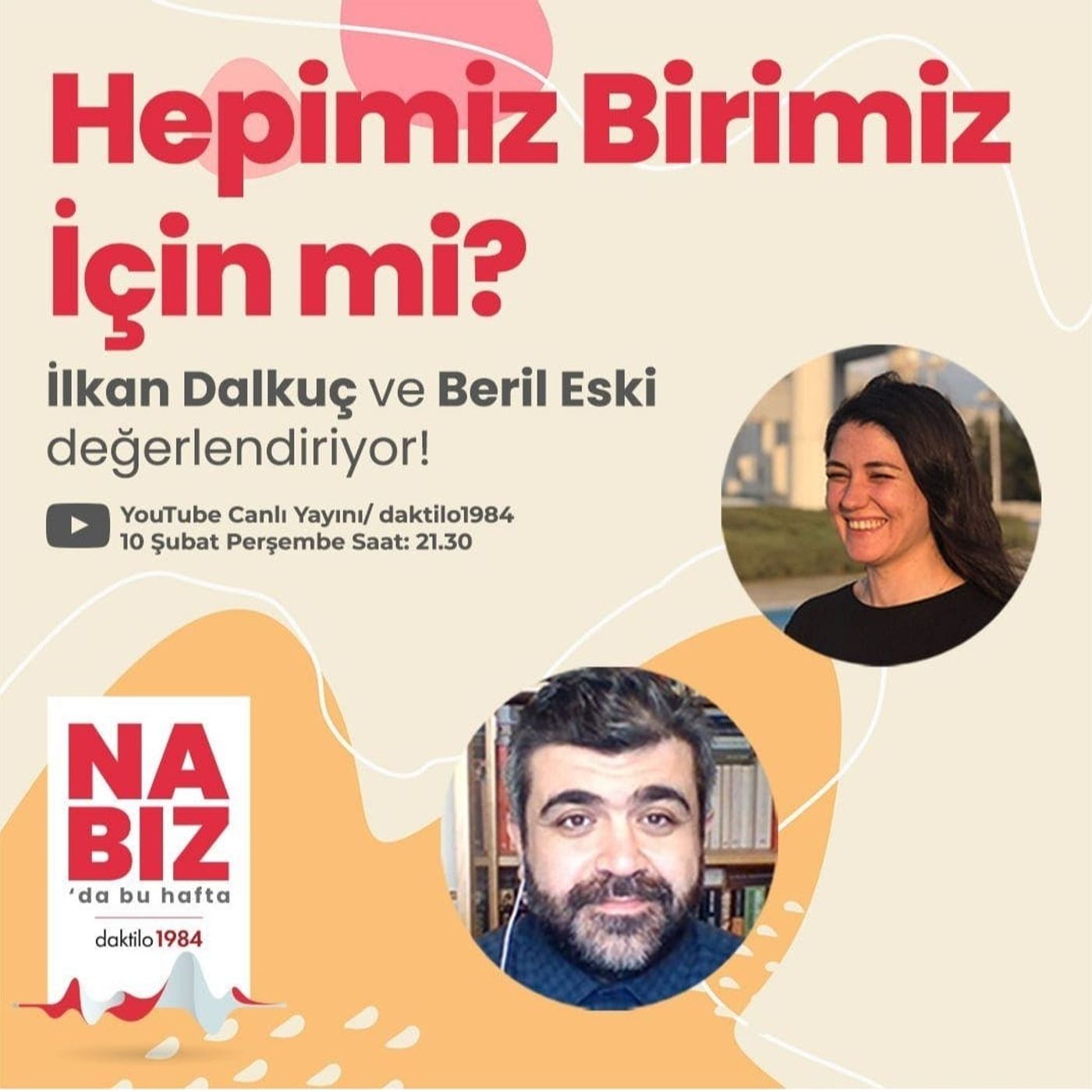 Hepimiz Birimiz İçin mi? | İlkan Dalkuç & Beril Eski | Nabız #78 episode artwork
