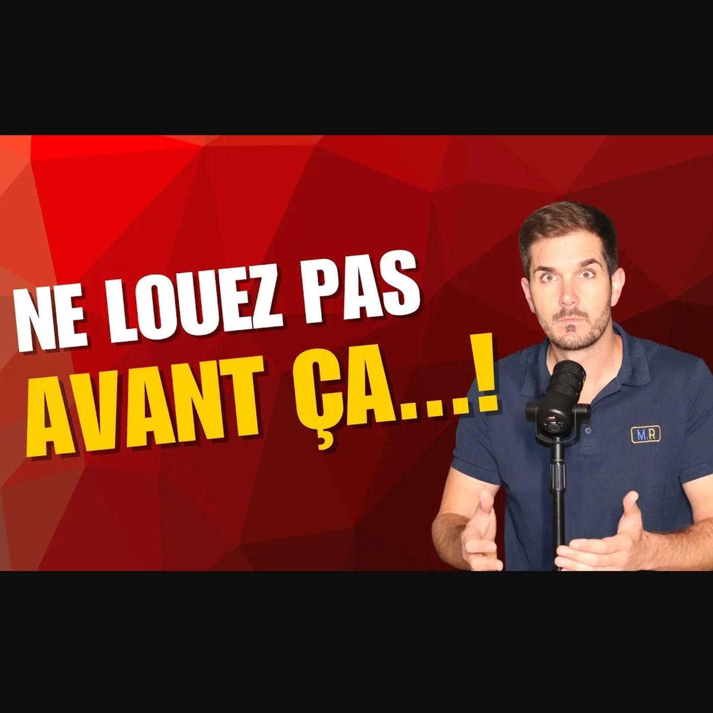 Ne Louer Jamais Votre Logement Avant d'Avoir Fait Tout Ça ! Ne Louer Jamais Votre Logement Avant d'Avoir Fait Tout Ça !