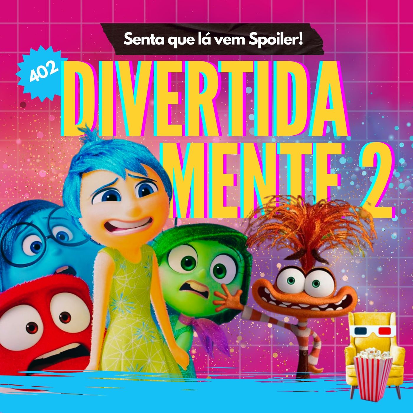 Senta Que Lá Vem Spoiler!